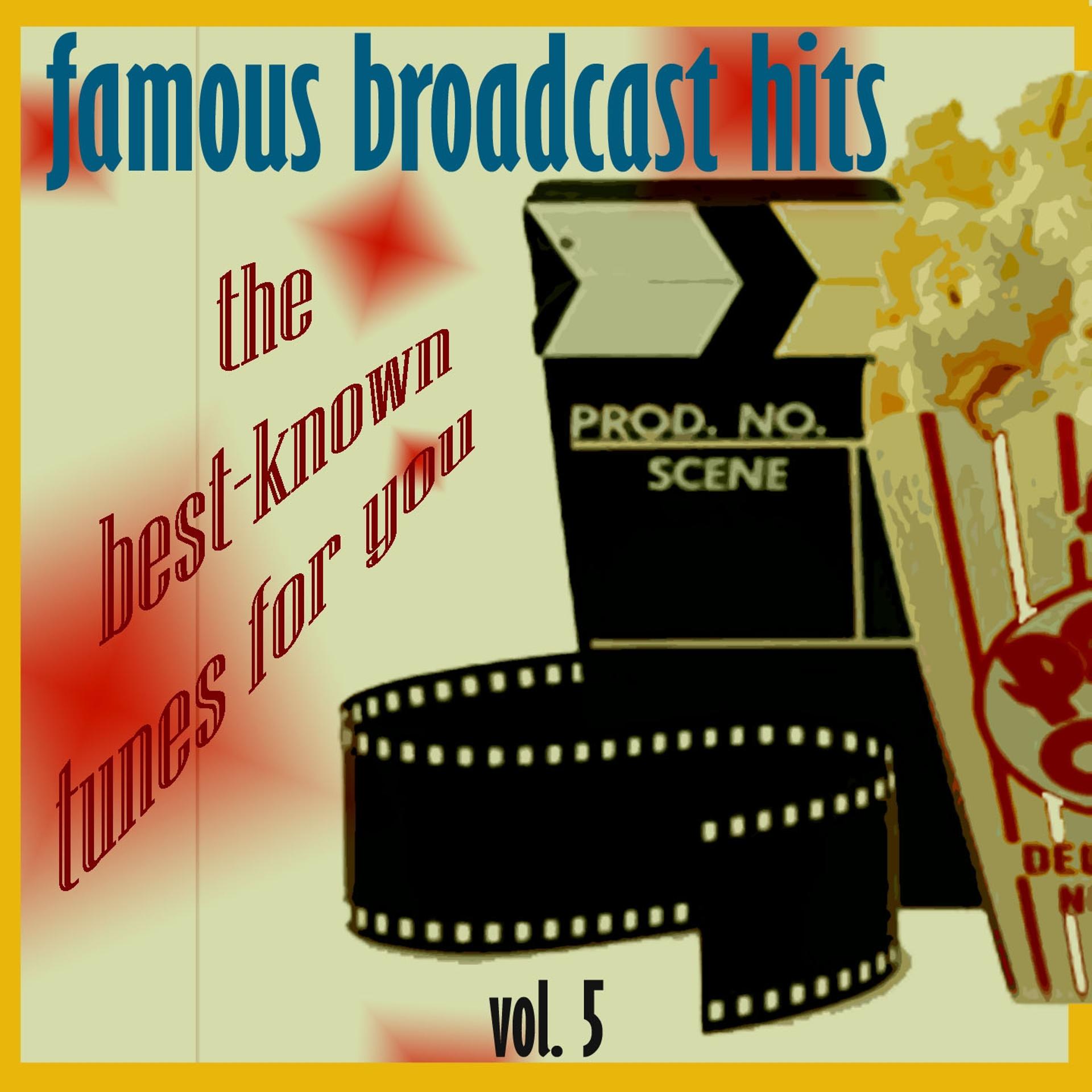 Постер альбома Famous Broadcast Hits, Vol.5 (Music from the Tv Series the Sopranos)