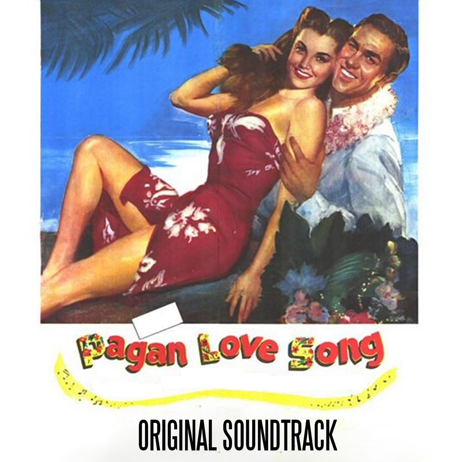 Постер альбома Pagan Love Song (Original Soundtrack)