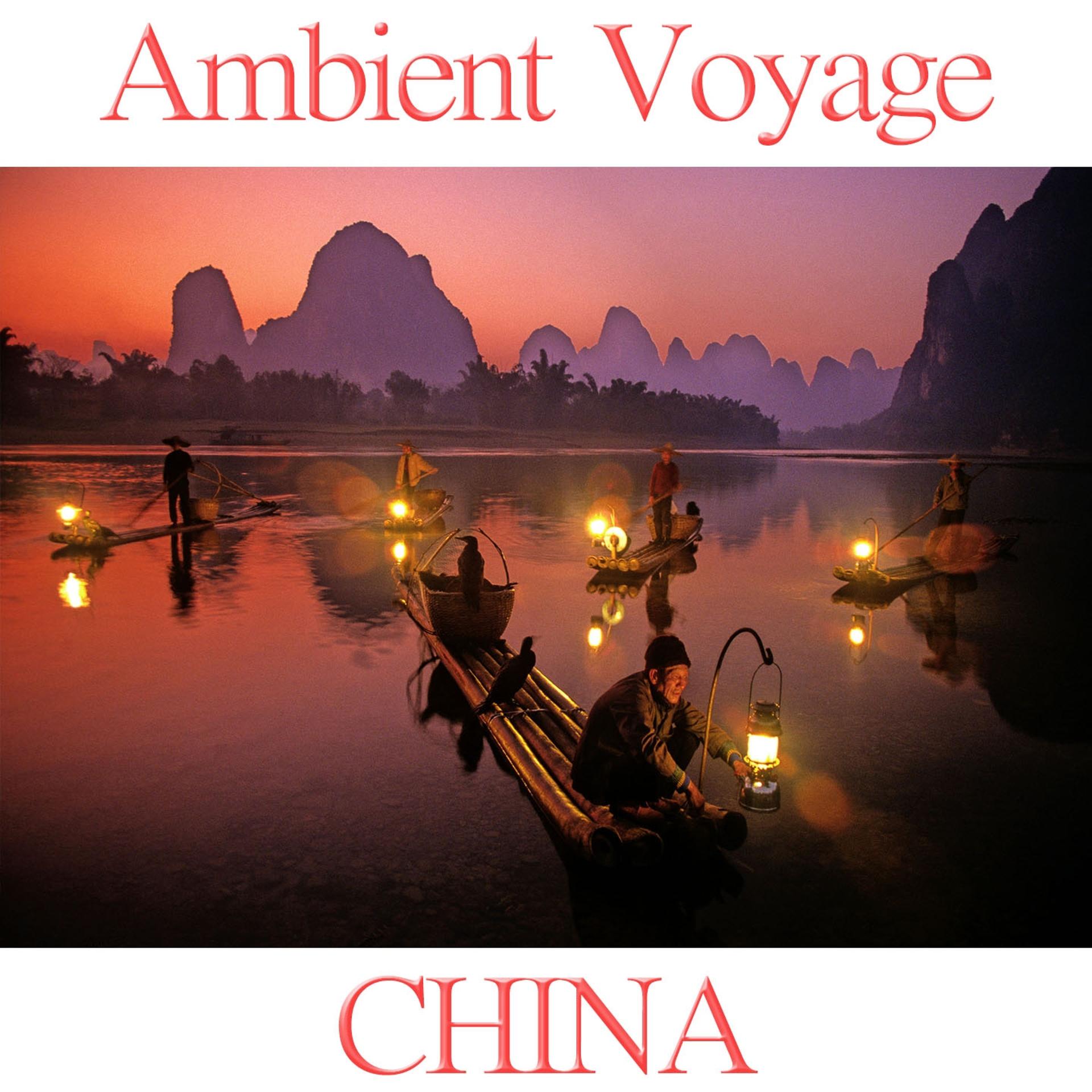 Постер альбома Ambient Voyage: China