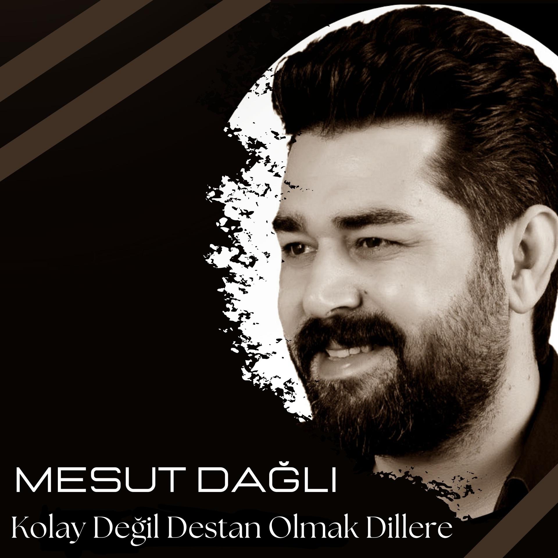 Постер альбома Kolay Değil Destan Olmak Dillere
