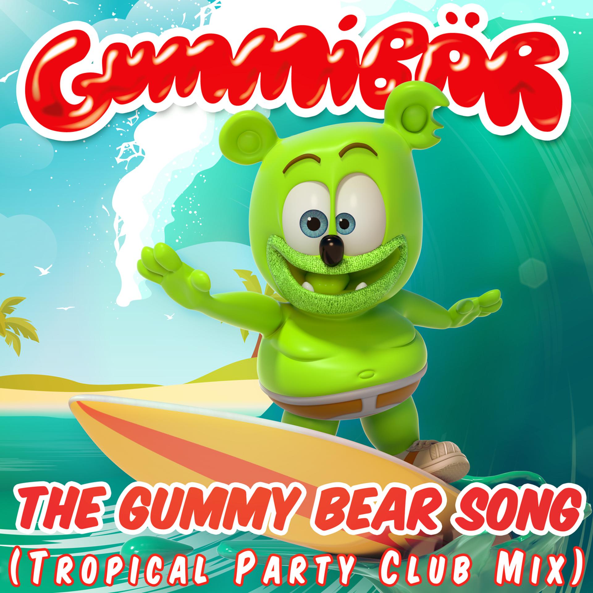 Постер альбома The Gummy Bear Song (Tropical Party Club Mix)