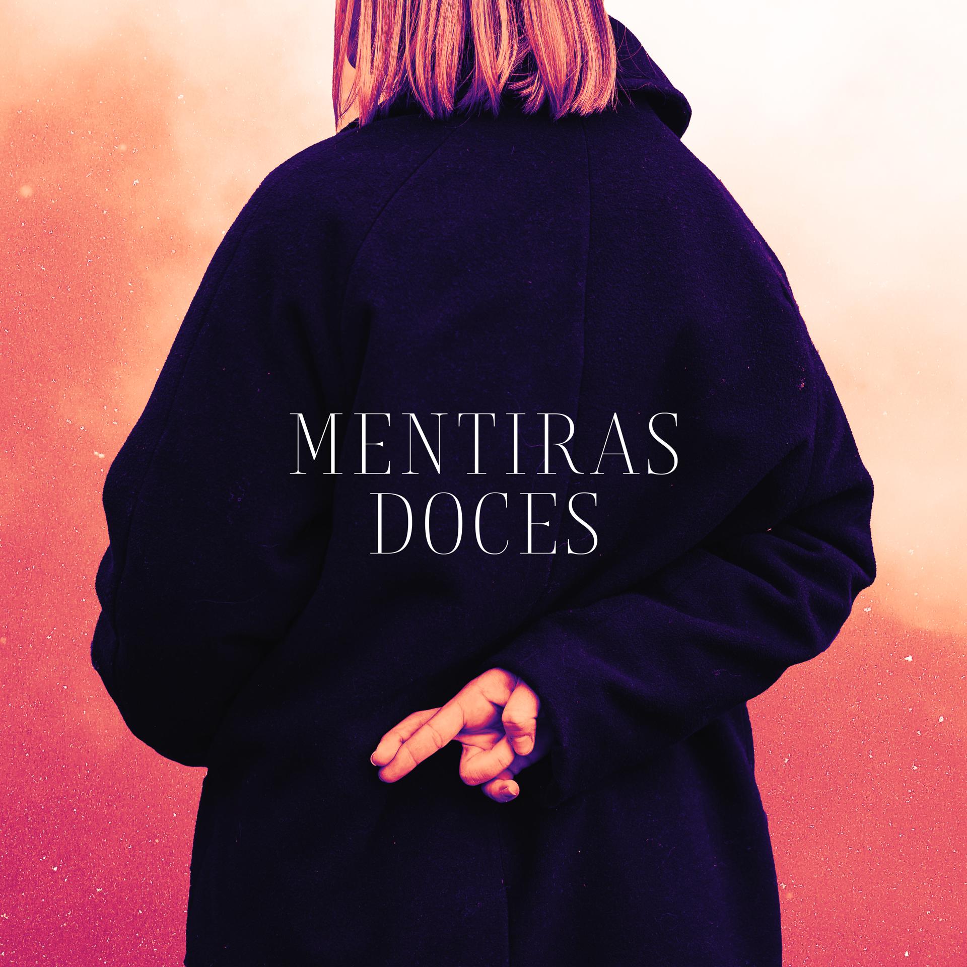 Постер альбома Mentiras Doces