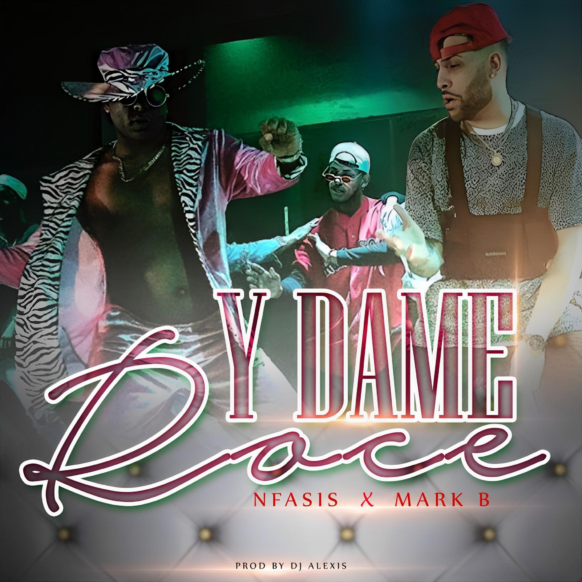 Постер альбома Y Dame Roce