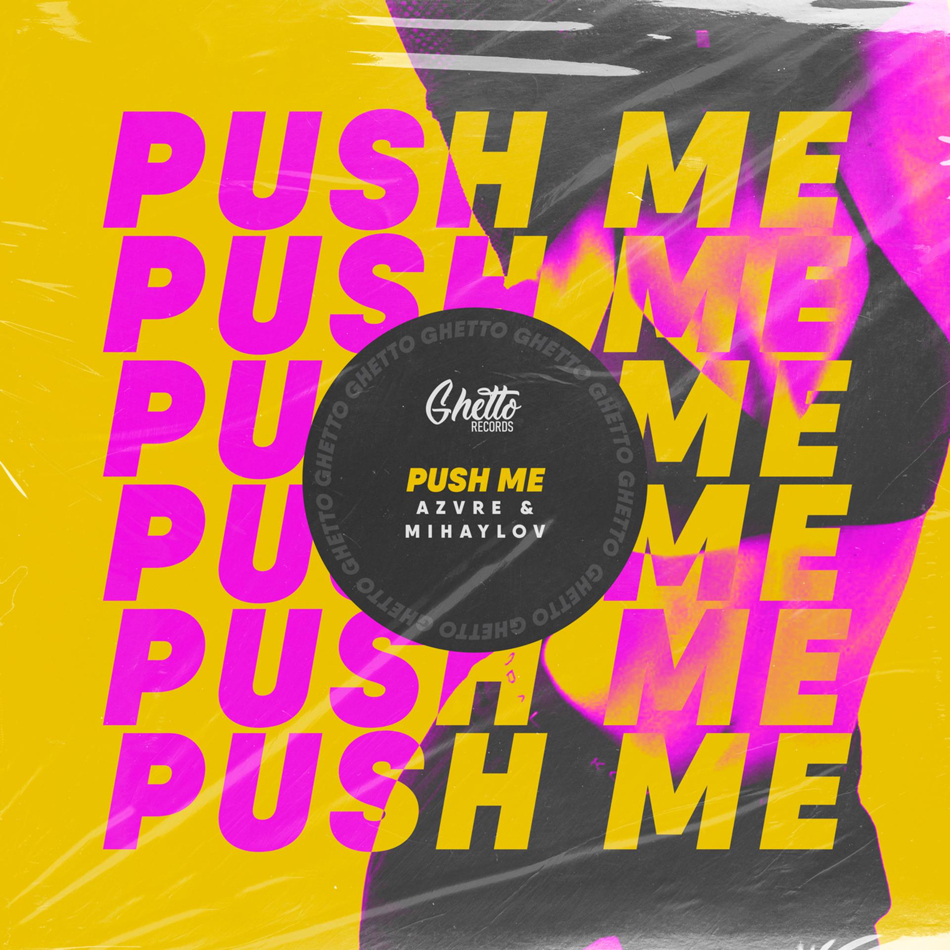 Постер альбома Push Me