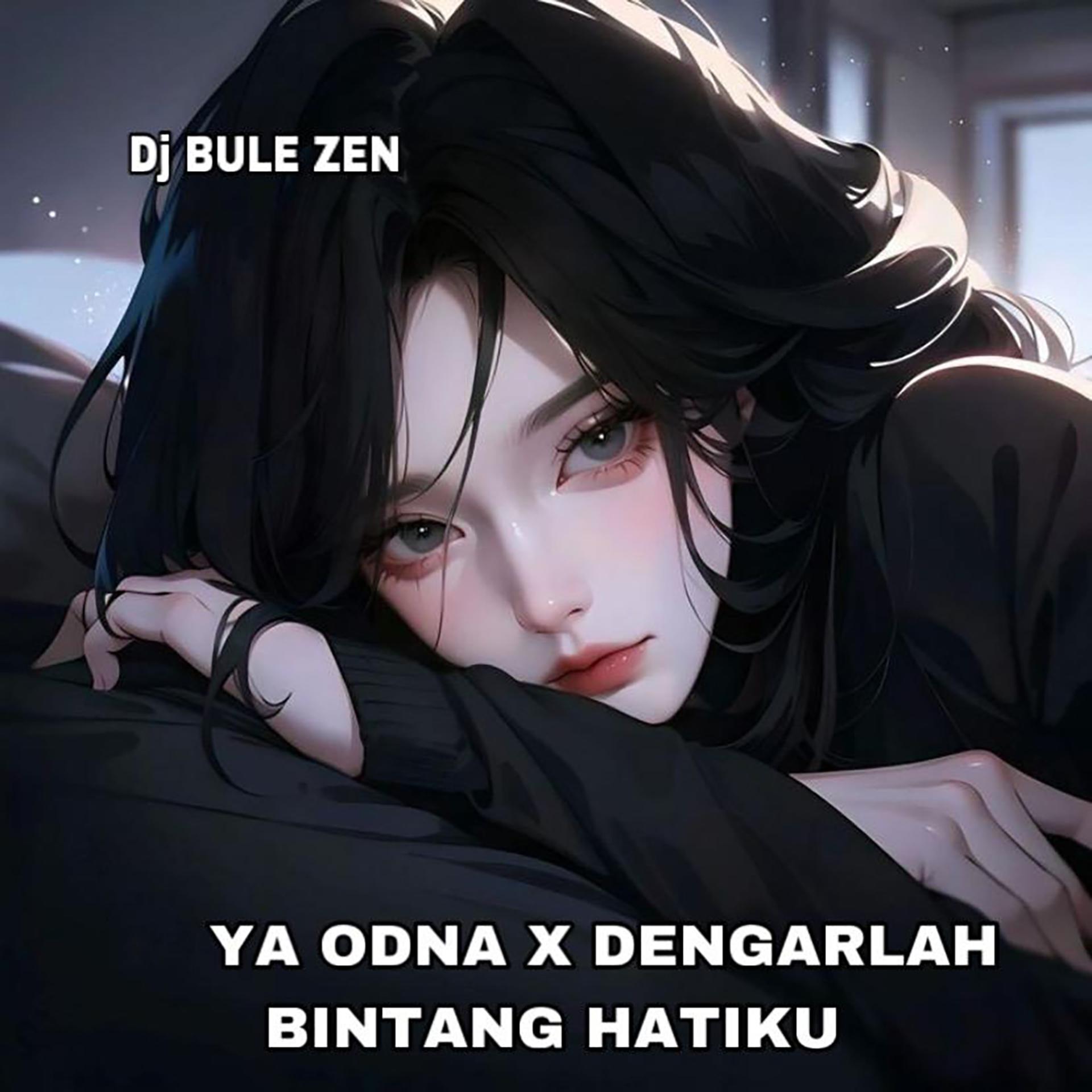 Постер альбома Ya Odna X Dengarlah Bintang Hatiku