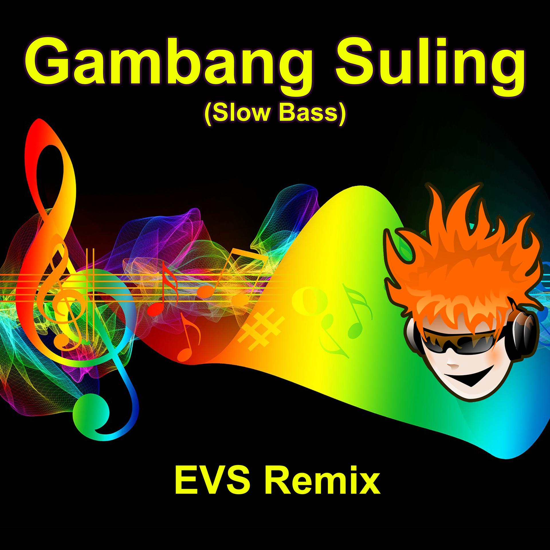 Постер альбома Gambang Suling (Slow Bass)
