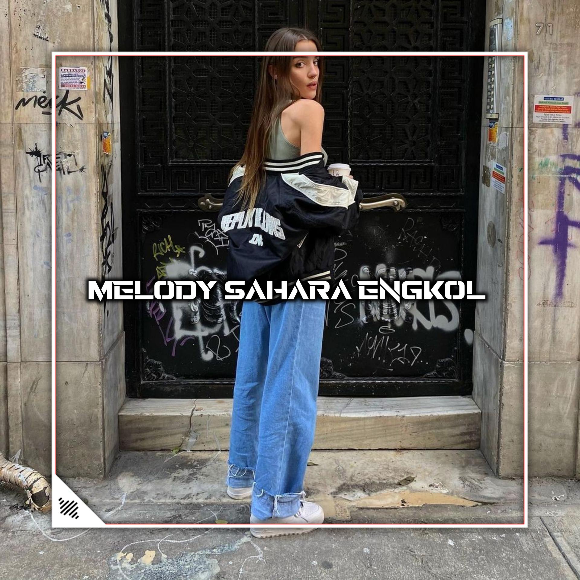 Постер альбома MELODY SAHARA ENGKOL