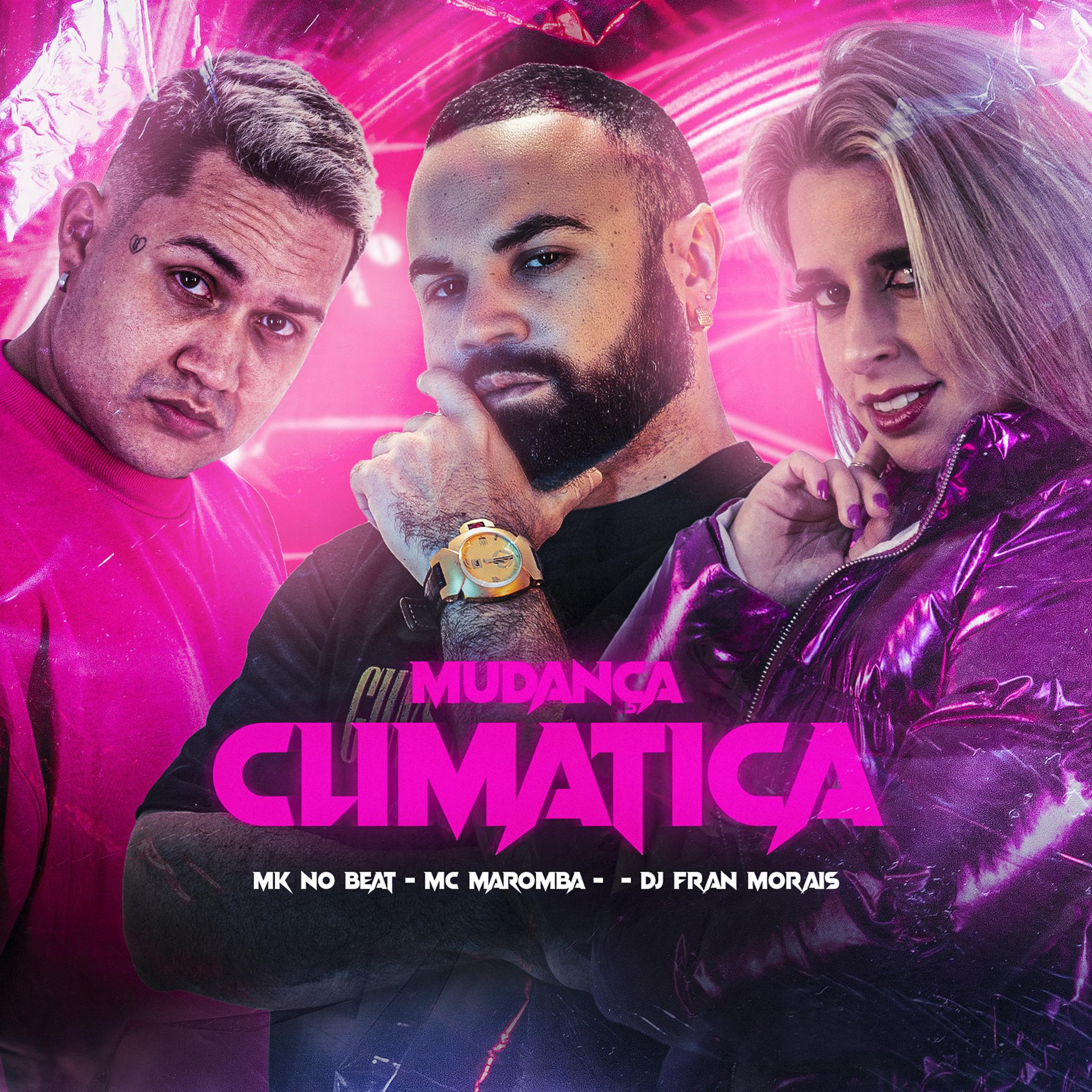 Постер альбома Mudança Climática