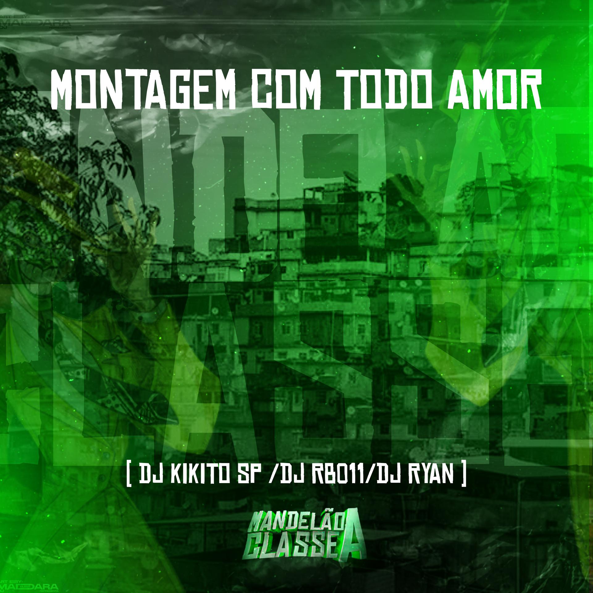 Постер альбома Montagem Com Todo Amor