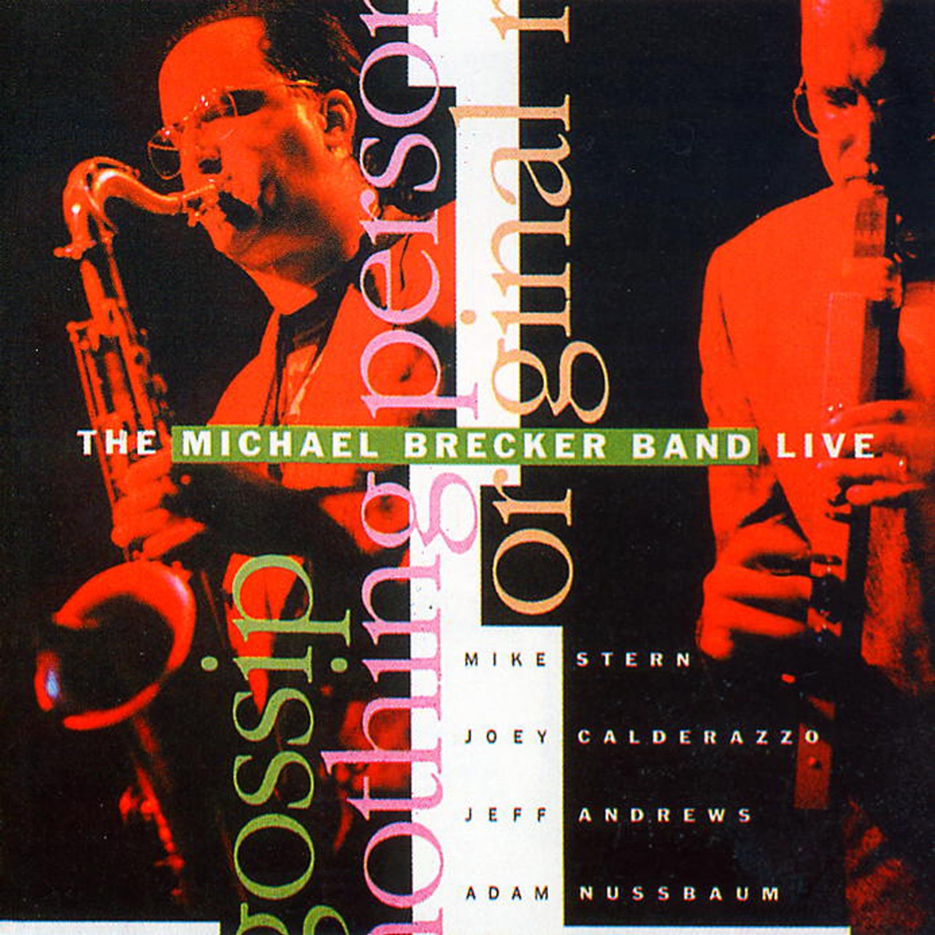 Постер альбома The Michael Brecker Band Live
