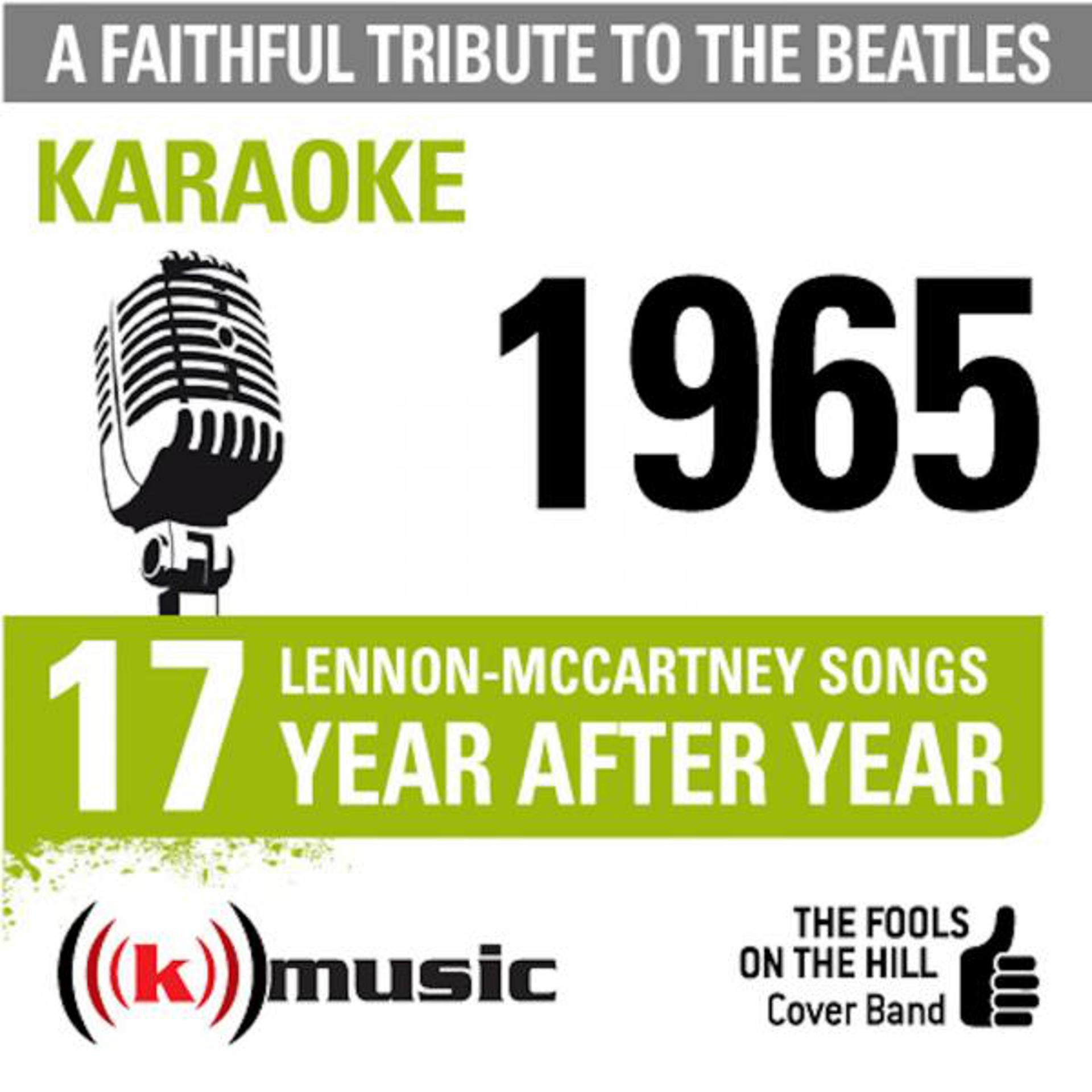 Постер альбома A Faithful Tribute To The Beatles: Year After Year 1965, 17 Lennon-McCartney Songs (Karaoke Version)