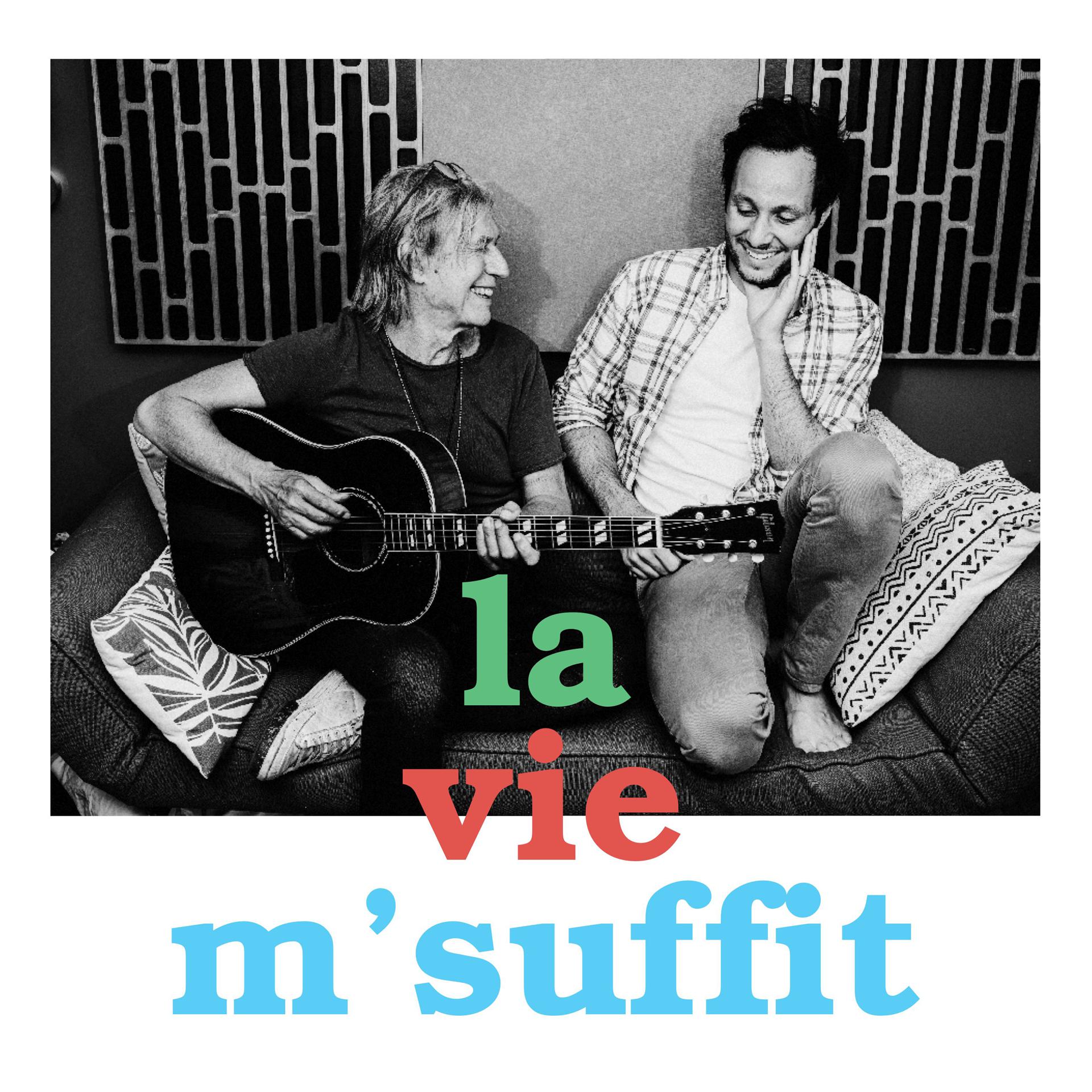 Постер альбома La vie m'suffit