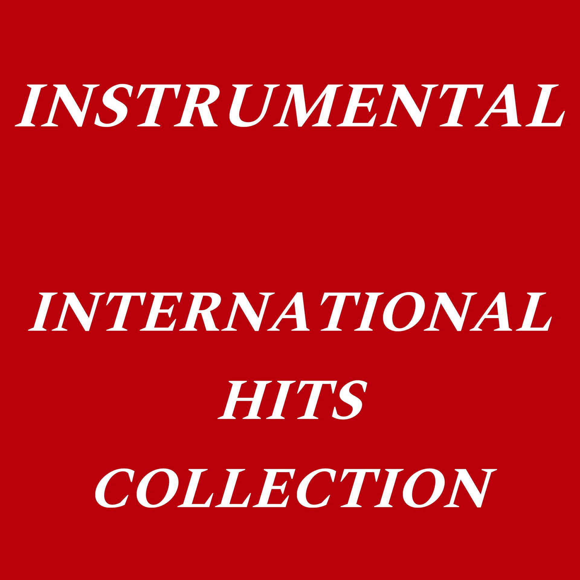 Постер альбома Instrumental International Hit Collection
