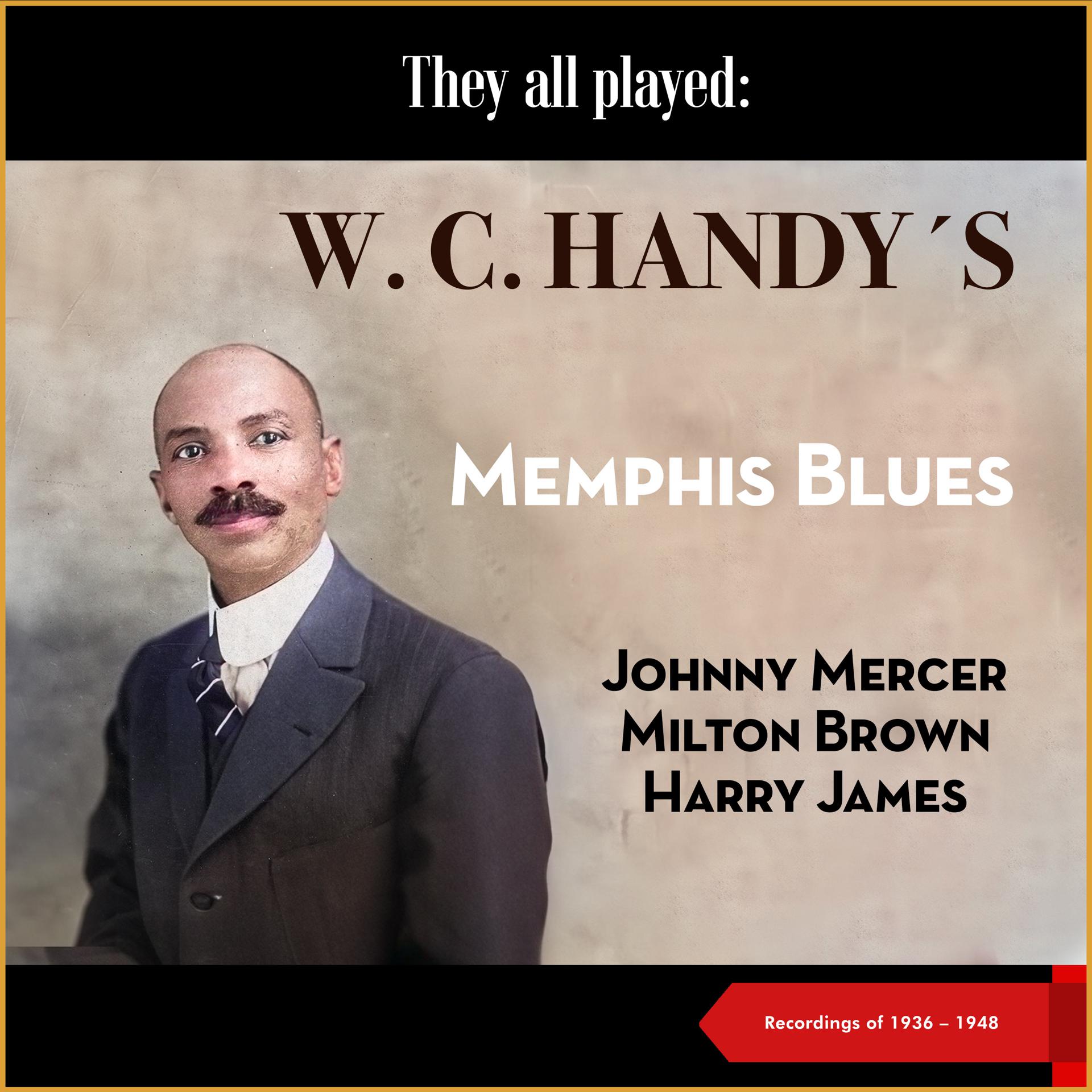 Постер альбома They All Played: W. C. Handy's Memphis Blues