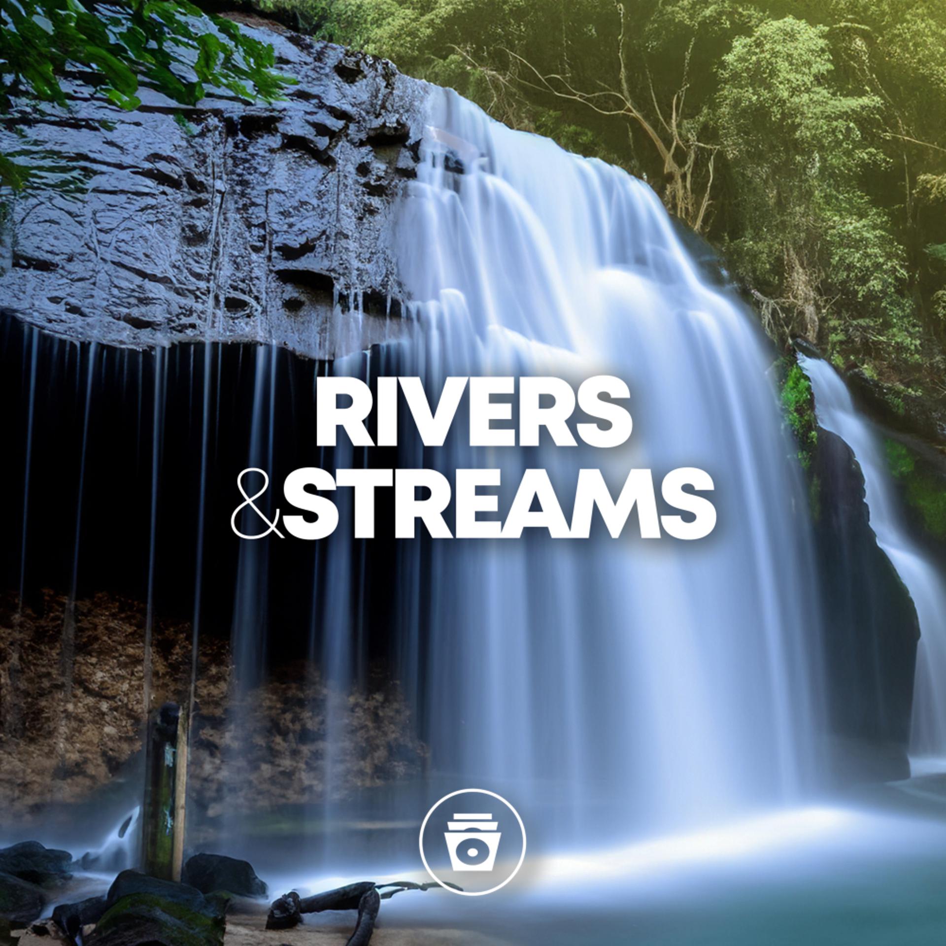 Постер альбома Rivers & Streams