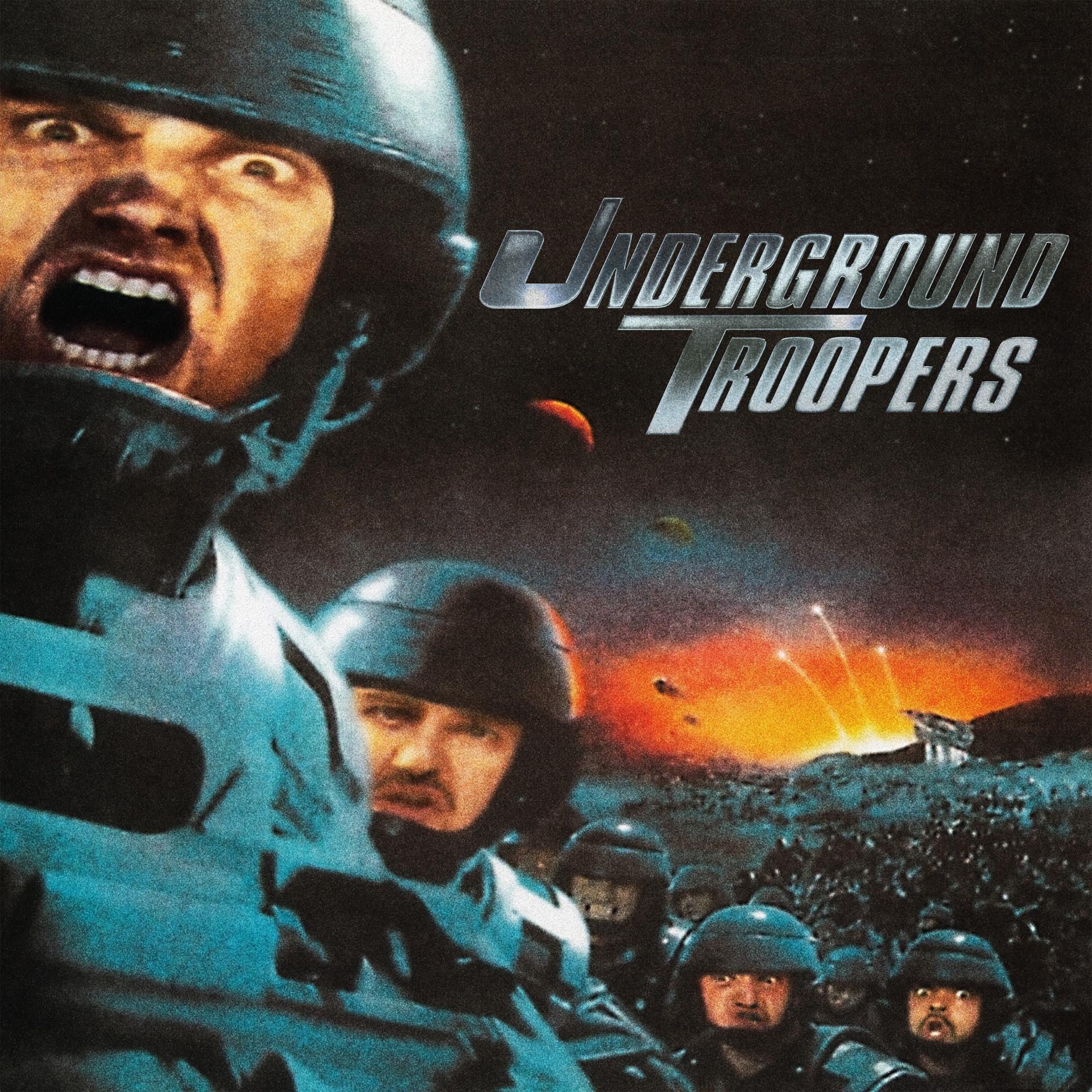 Постер альбома Underground Troopers