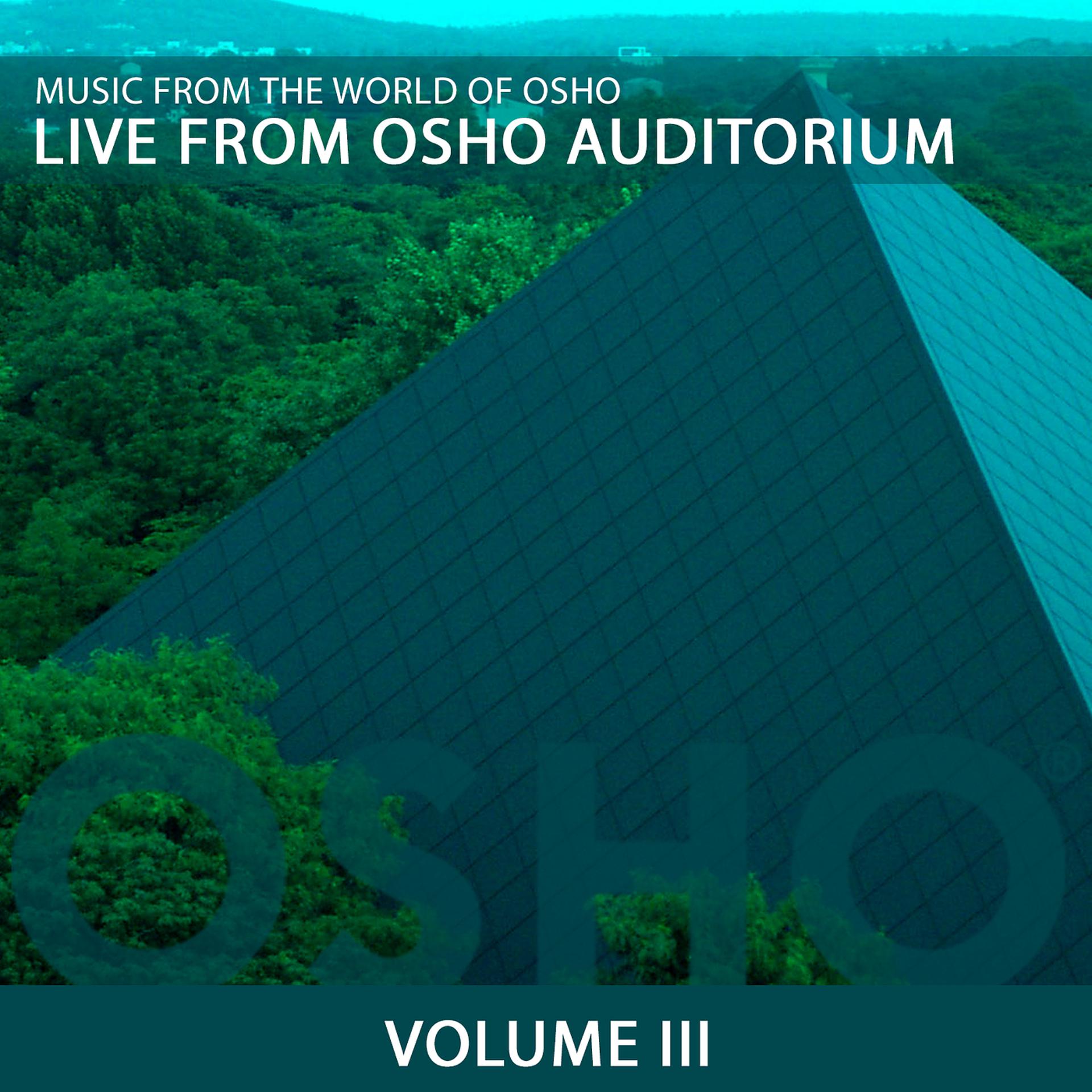 Постер альбома Live from Osho Auditorium 3