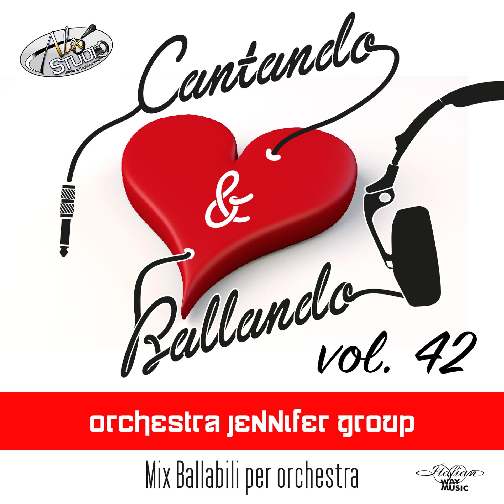Постер альбома Cantando & Ballando Vol. 42 (Mix di ballabili per orchestra)