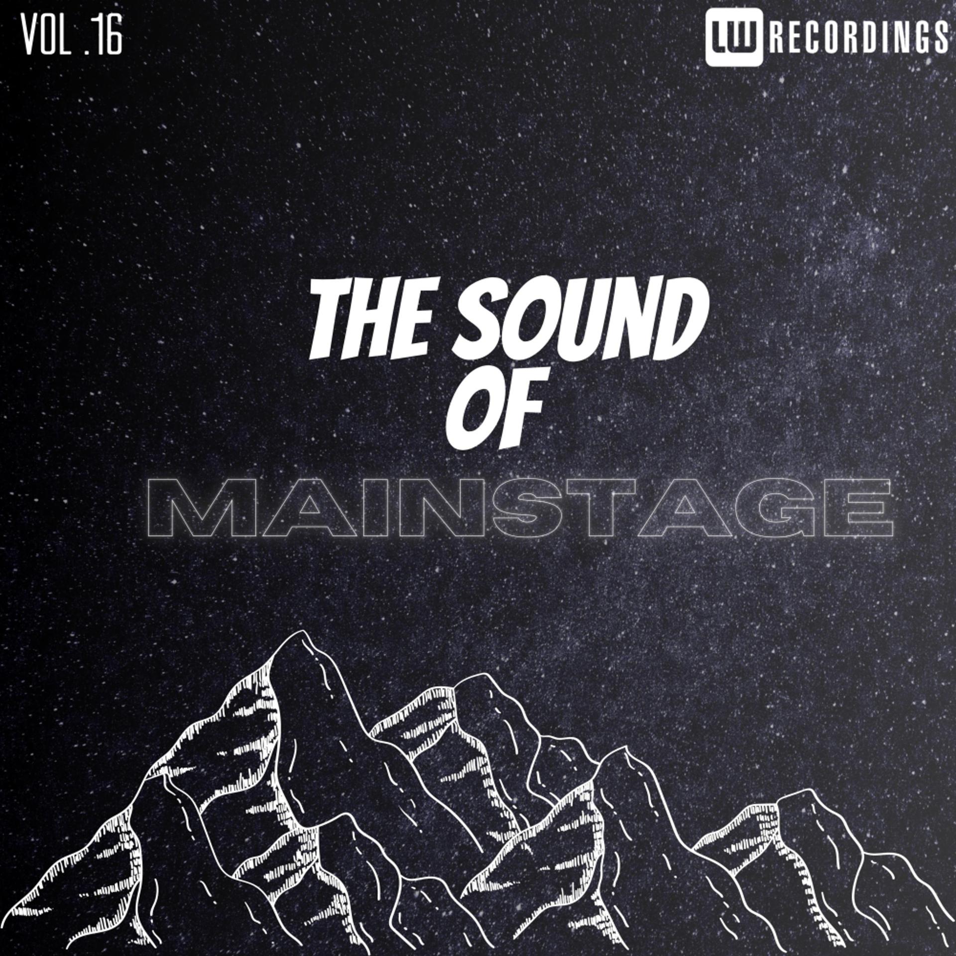 Постер альбома The Sound Of Mainstage, Vol. 16