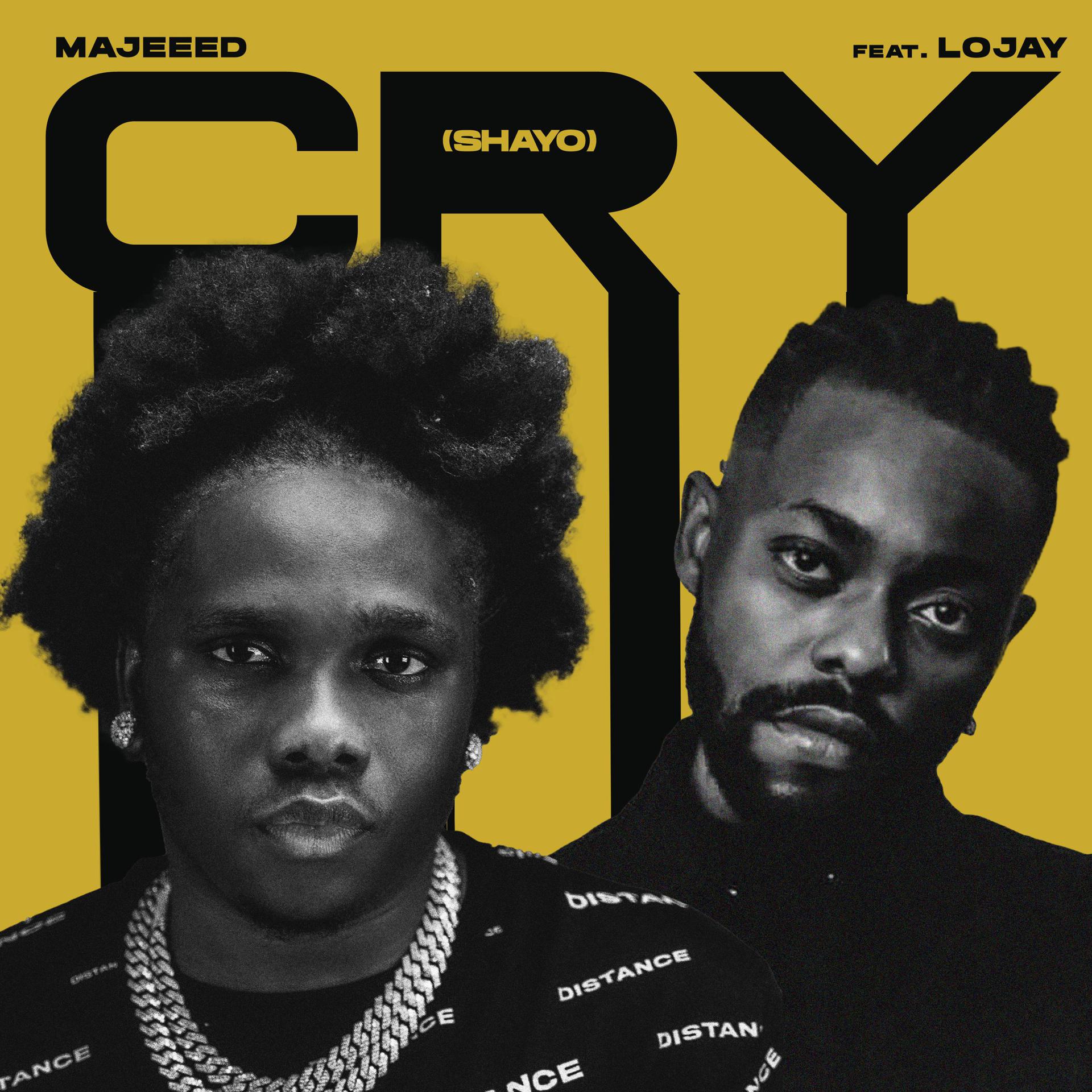 Постер альбома Cry (shayo) [feat. Lojay]