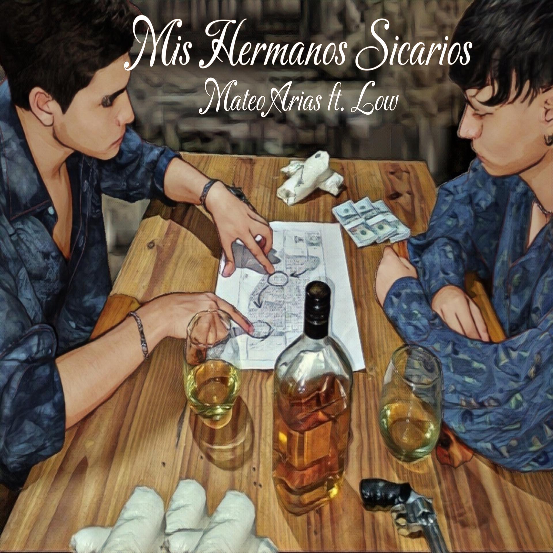 Постер альбома Mis Hermanos Sicarios