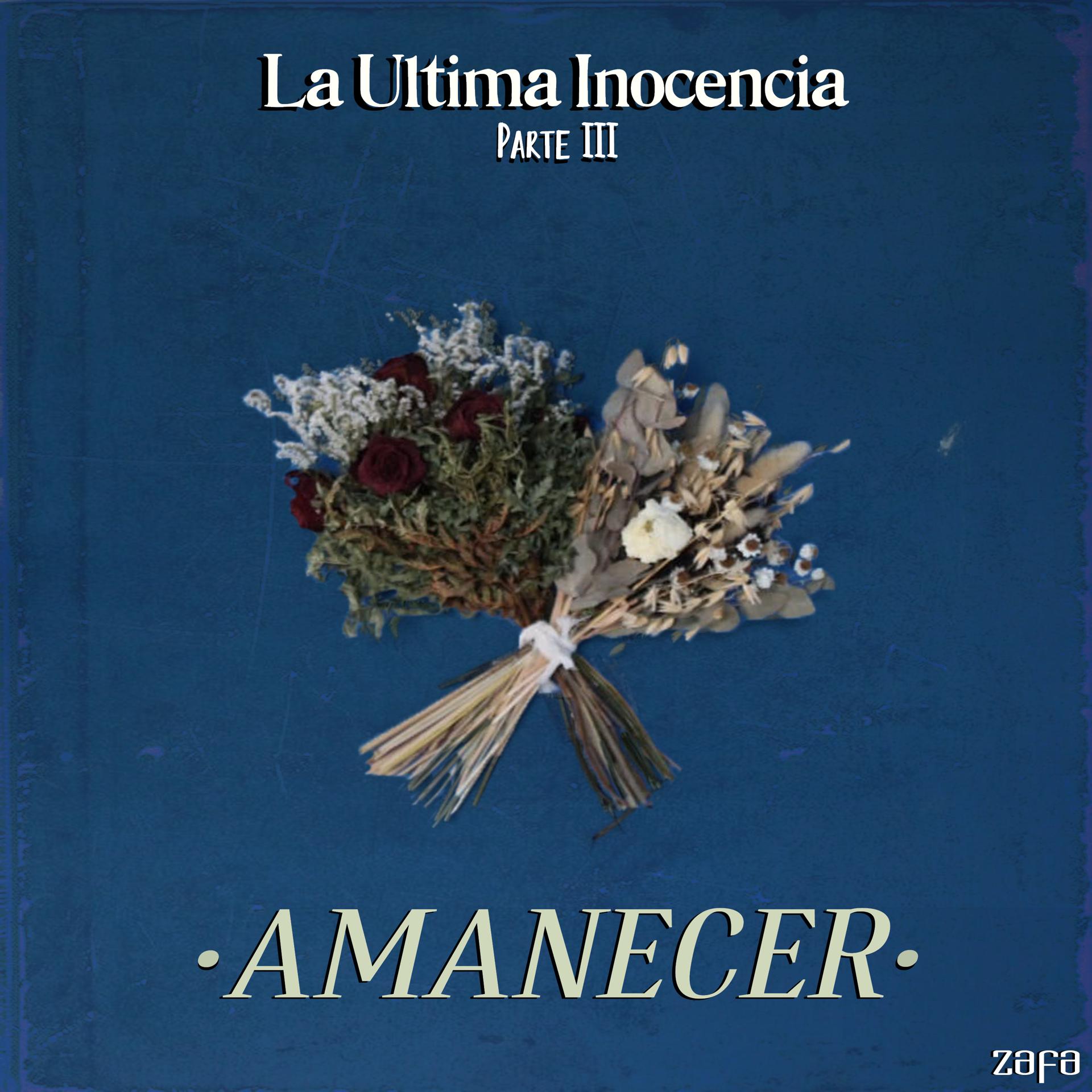 Постер альбома Amanecer, Parte III