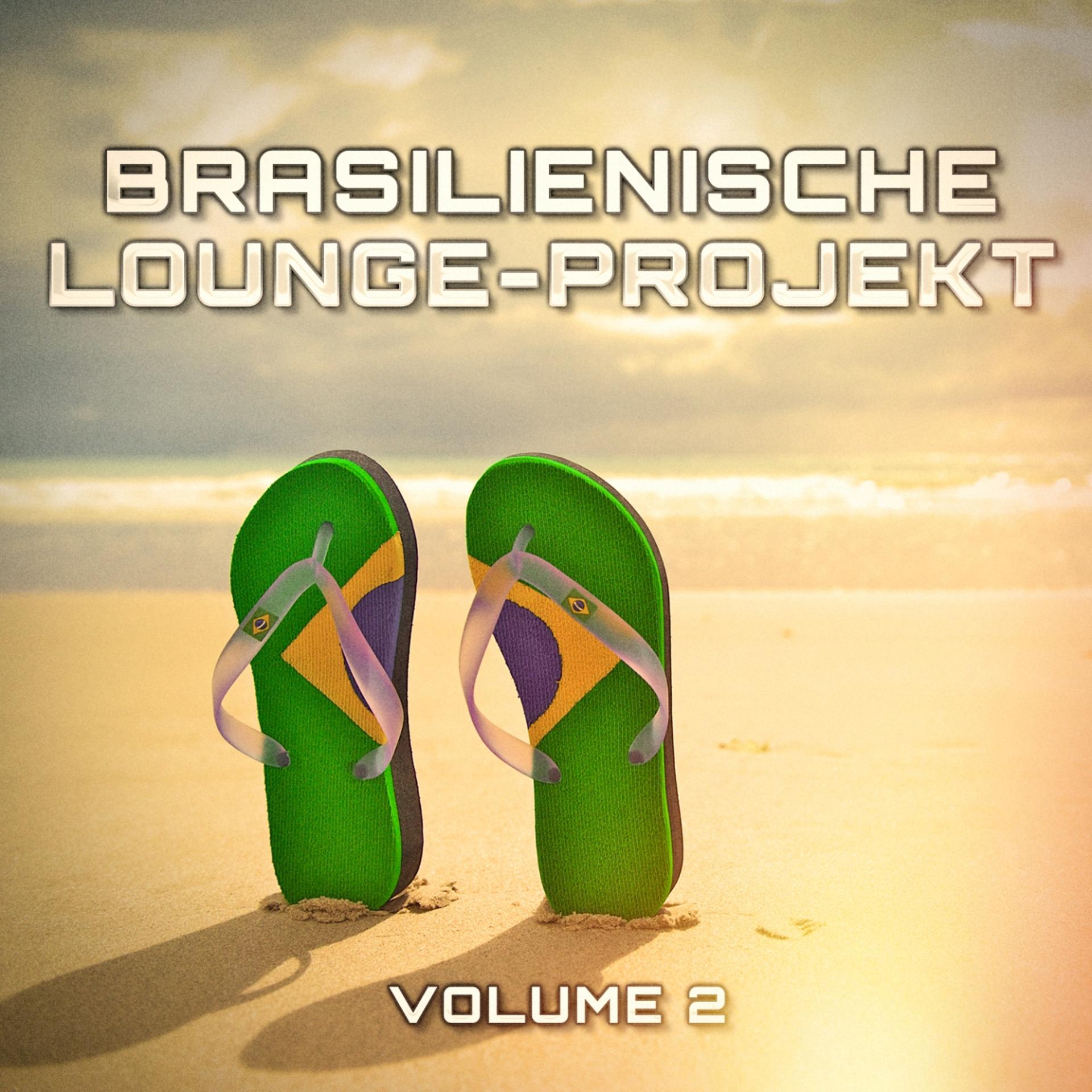 Постер альбома Brasilienische Lounge-Projekt, Vol. 2