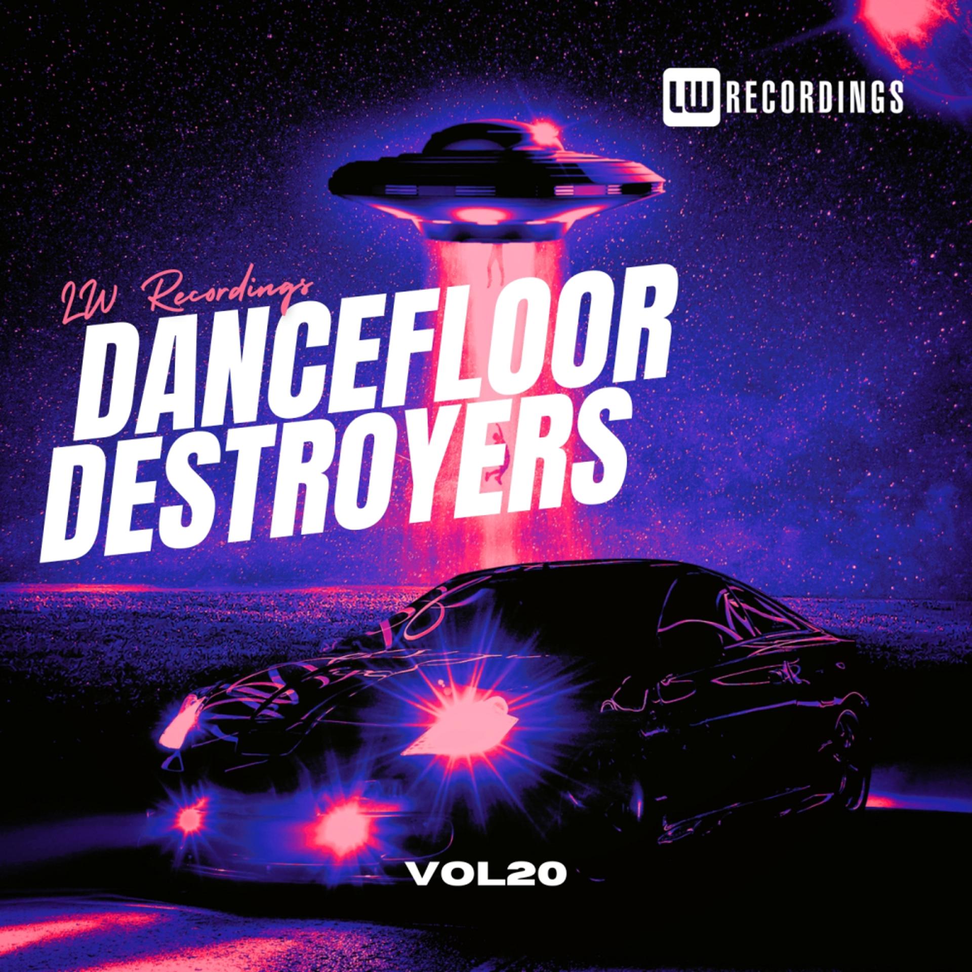 Постер альбома Dancefloor Destroyers, Vol. 20