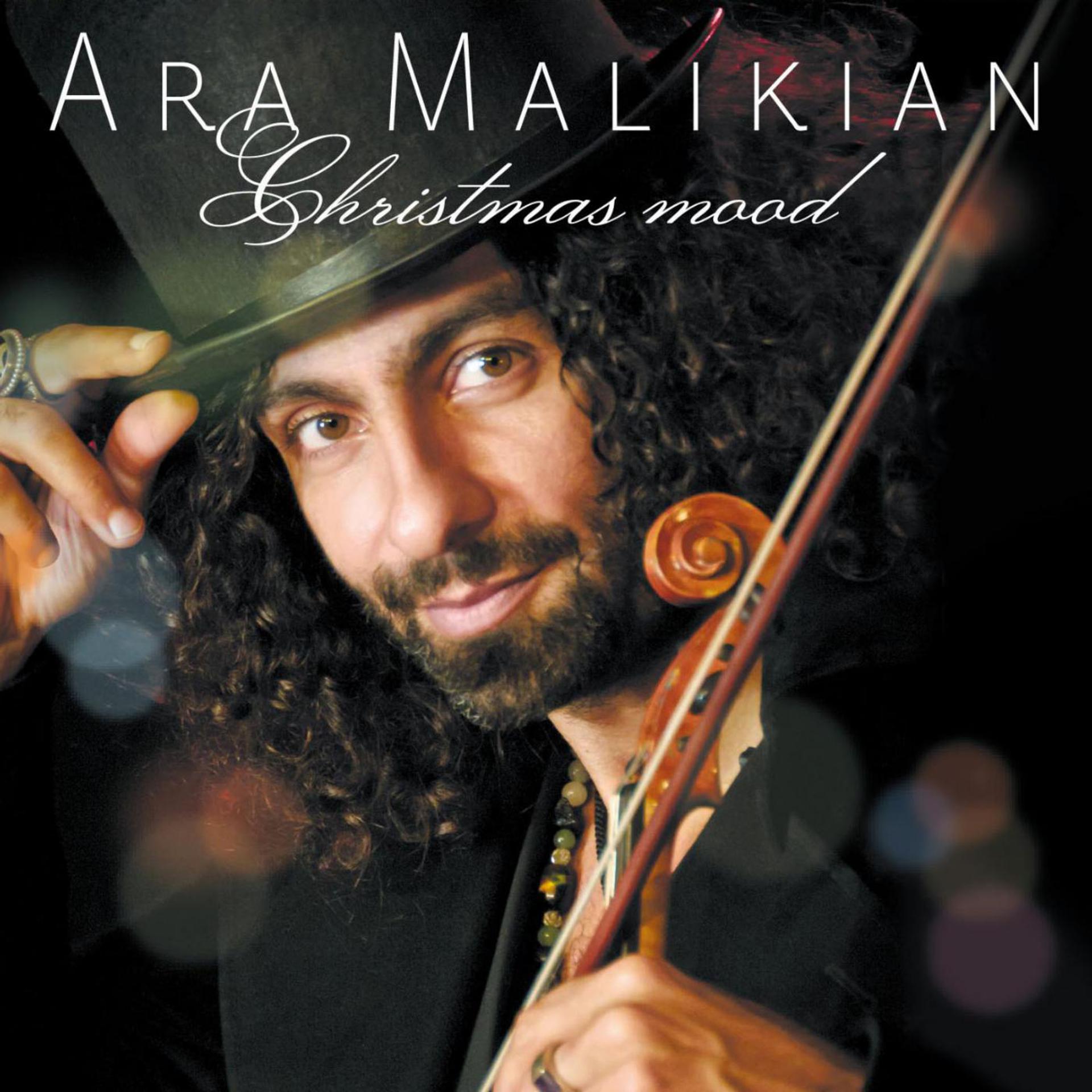 Постер альбома Ara Malikian - Christmas Mood