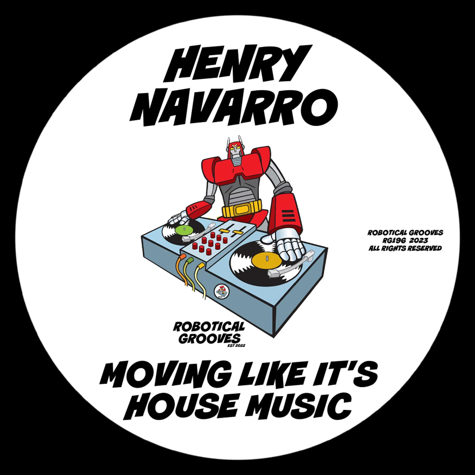 Постер альбома Moving Like It's House Music