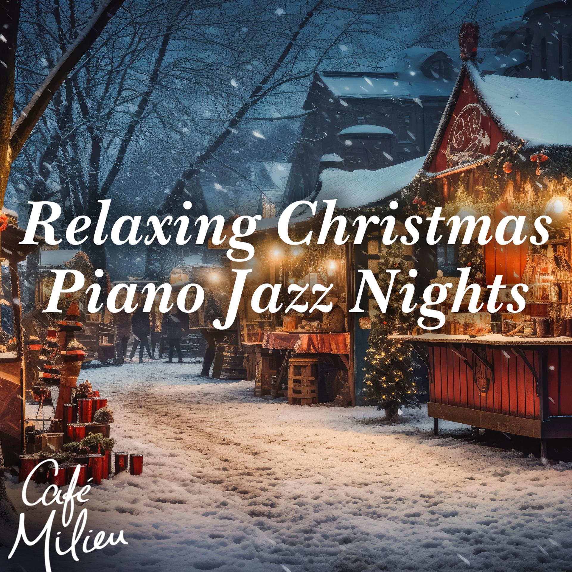 Постер альбома Relaxing Christmas Piano Jazz Nights