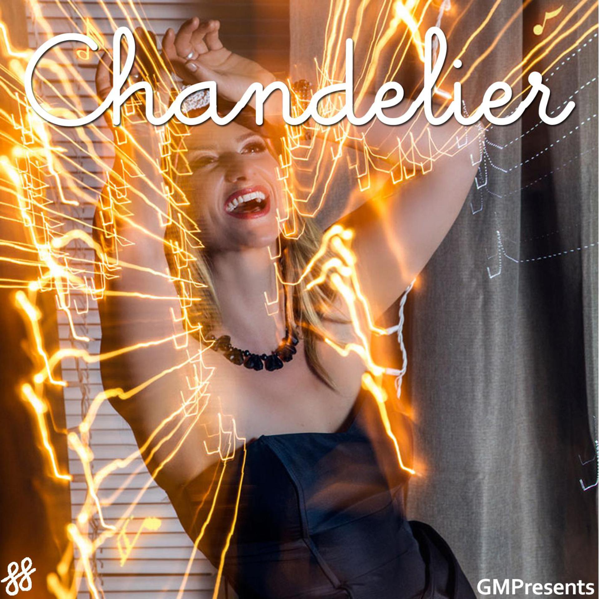 Постер альбома Chandelier (Sia Covers)