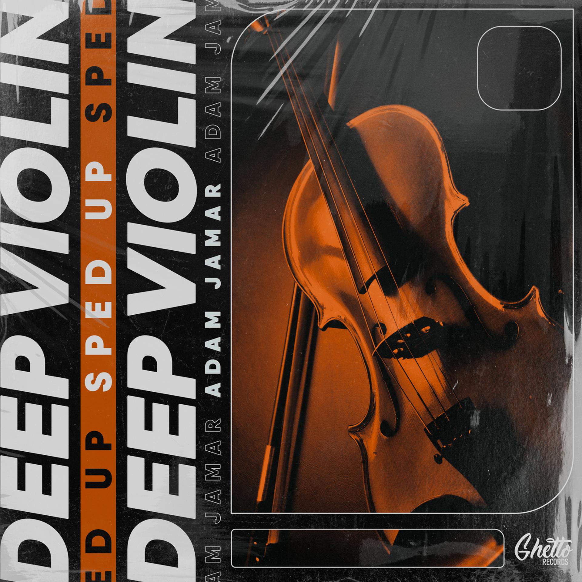 Постер альбома Deep Violin (Sped up)
