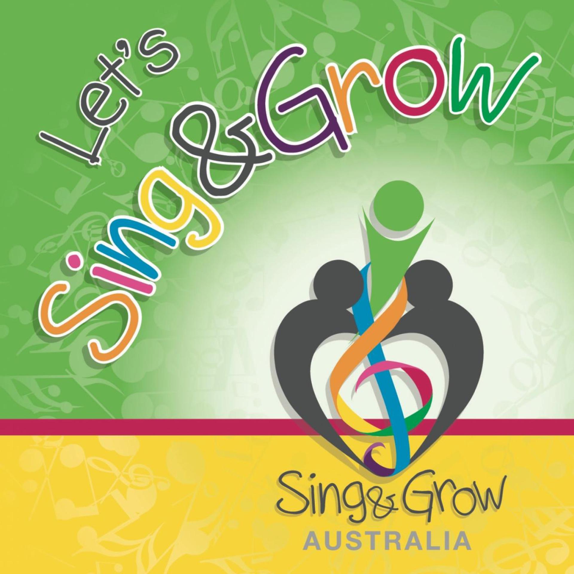 Постер альбома Let's Sing&Grow