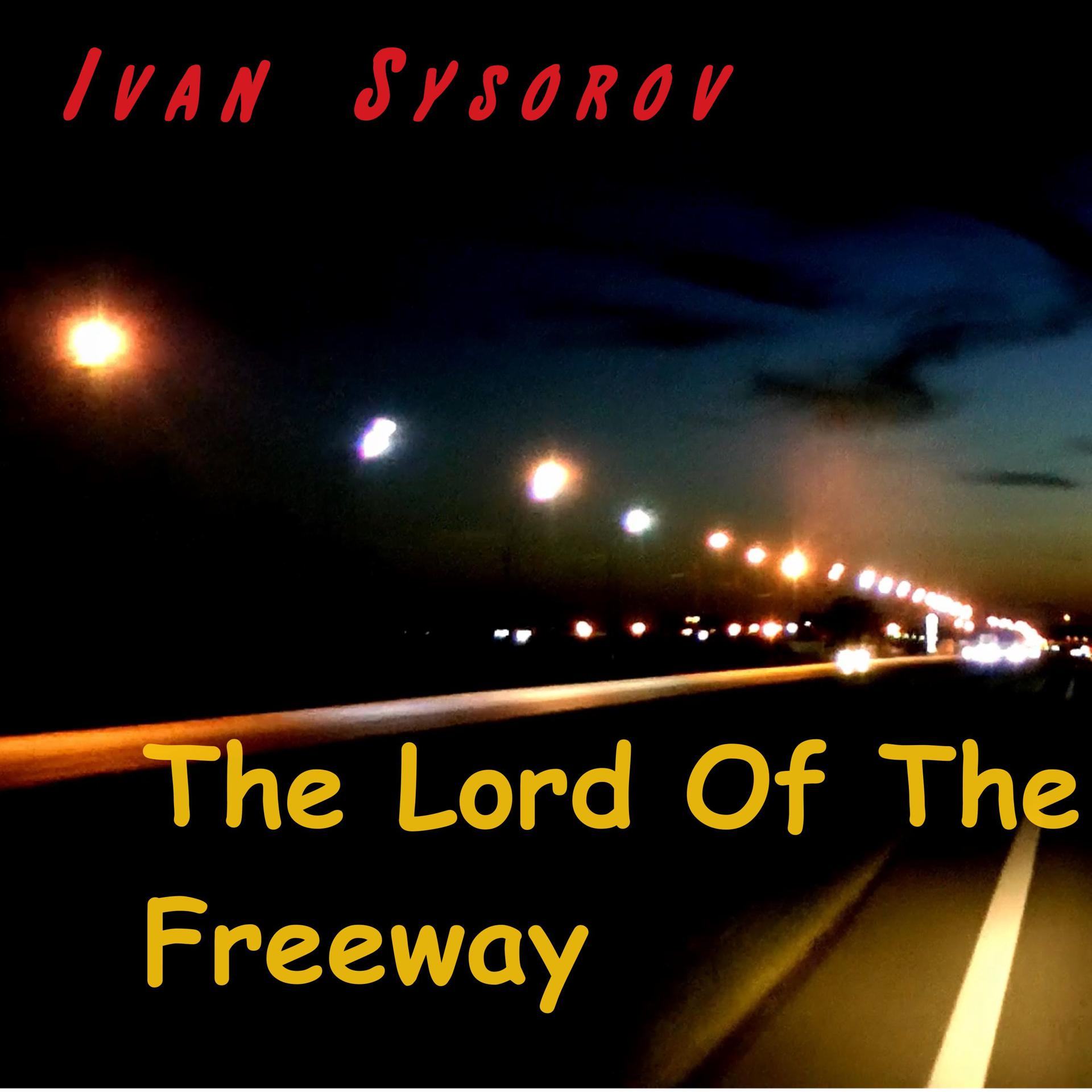 Постер альбома The Lord Of The Freeway