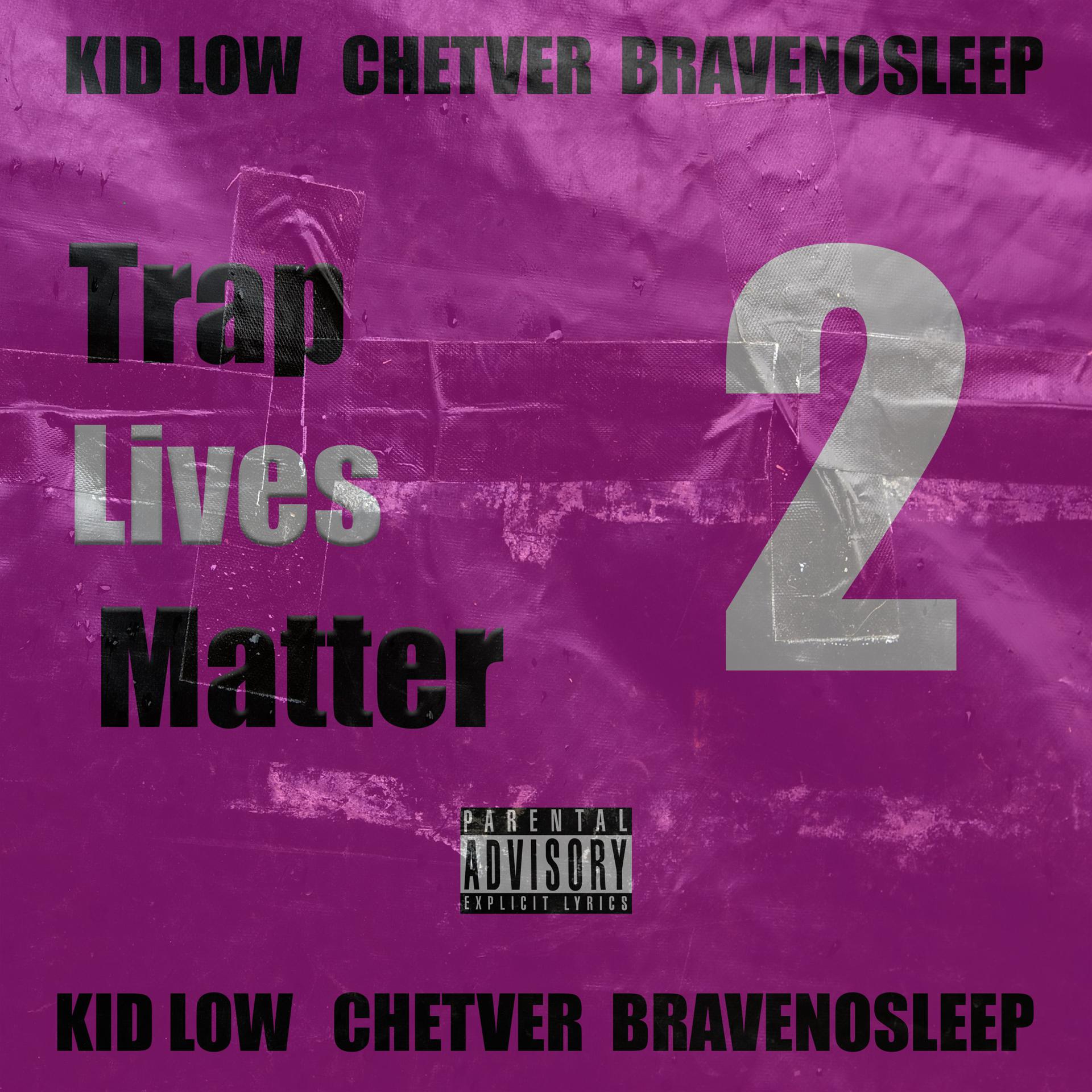 Постер альбома Trap Lives Matter 2