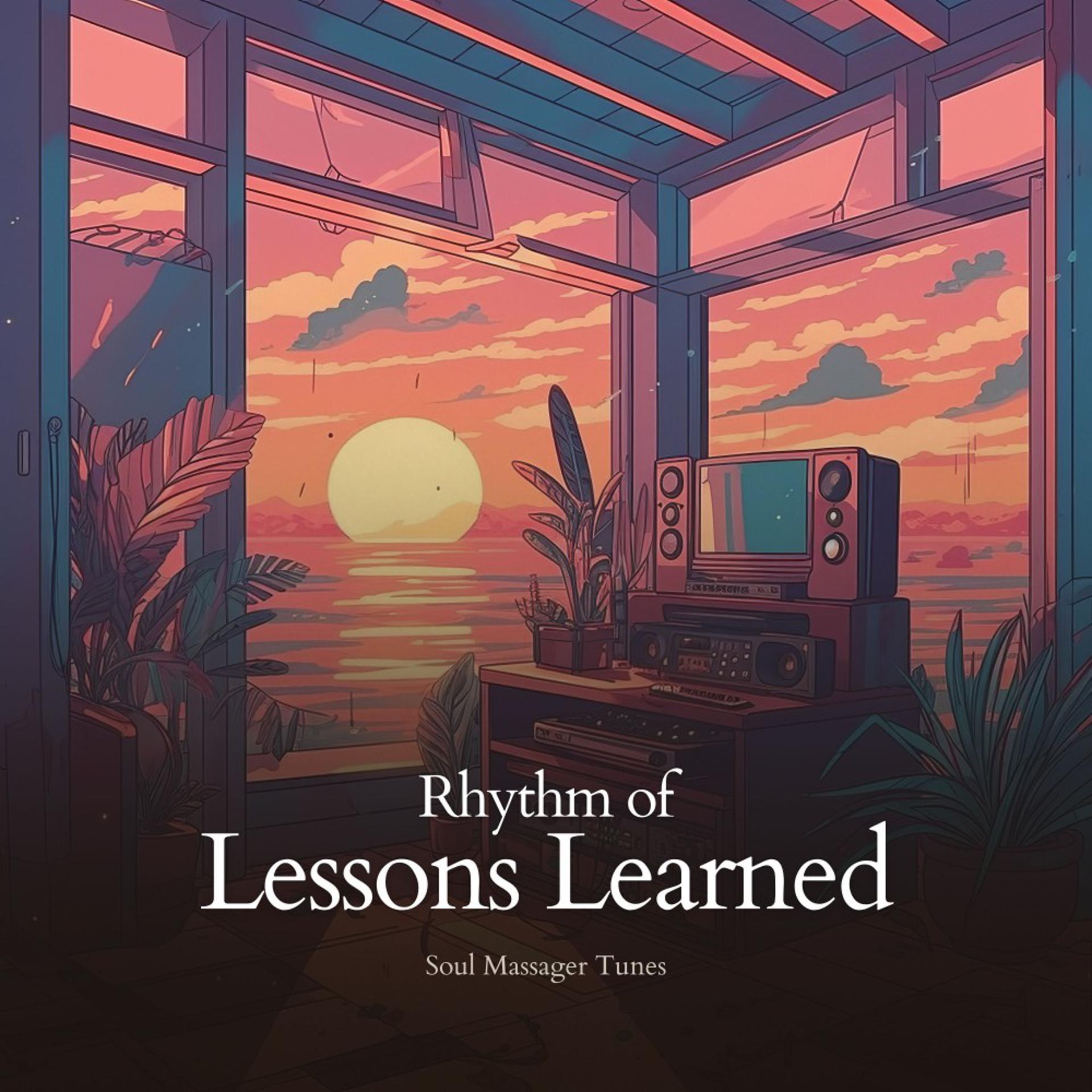 Постер альбома Rhythm of Lessons Learned