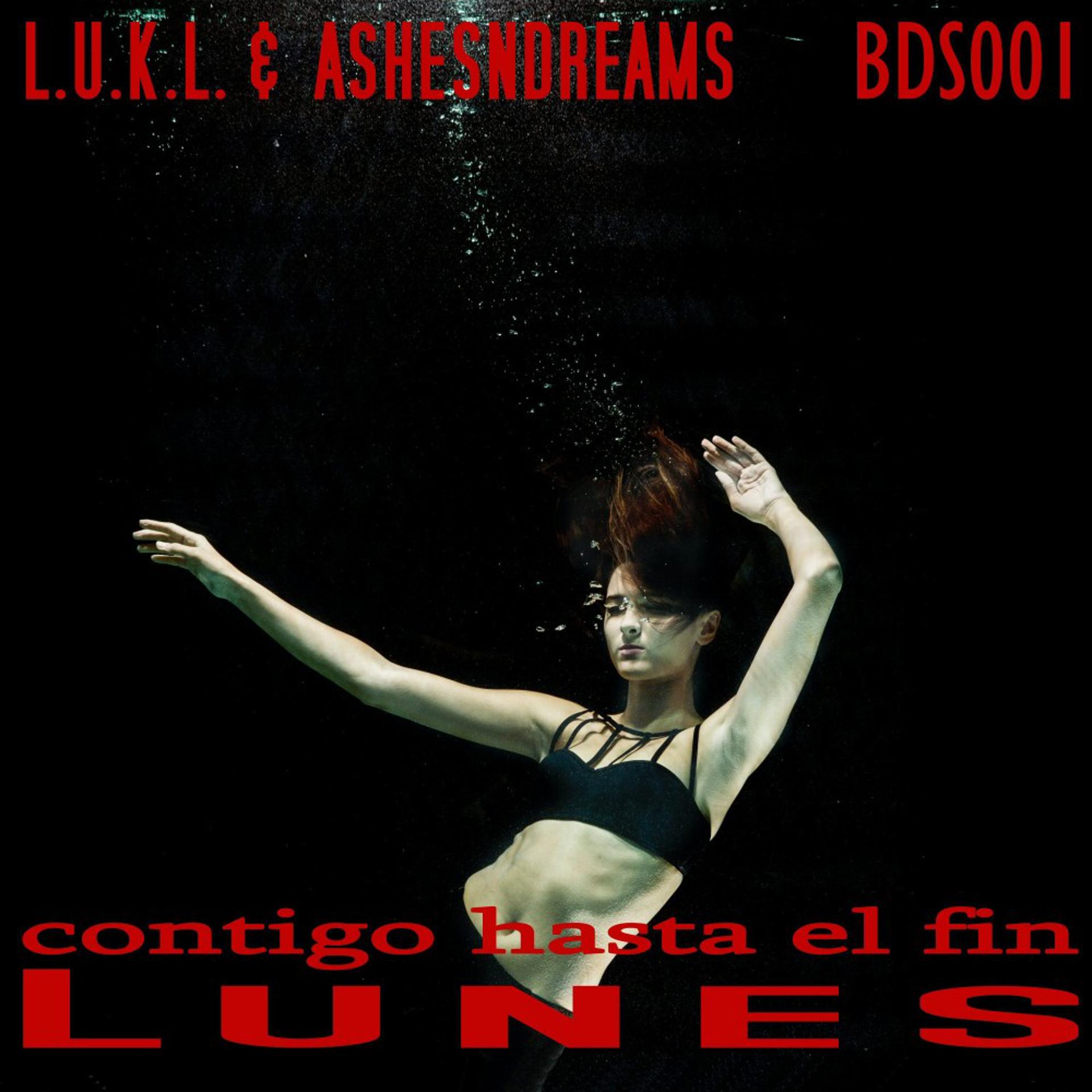 Постер альбома Lunes - Contigo Hasta el Fin