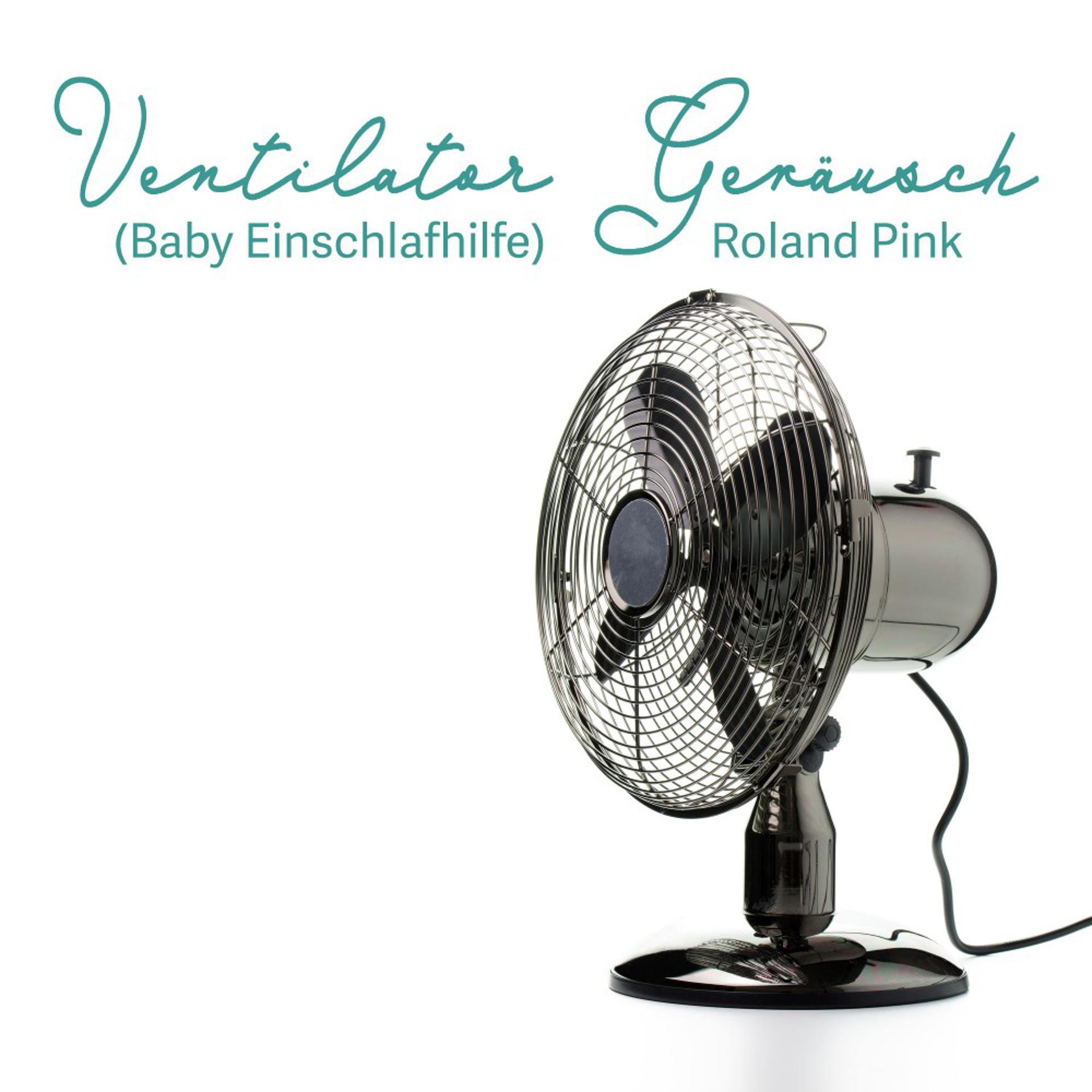 Постер альбома Ventilator Geräusch (Baby Einschlafhilfe)