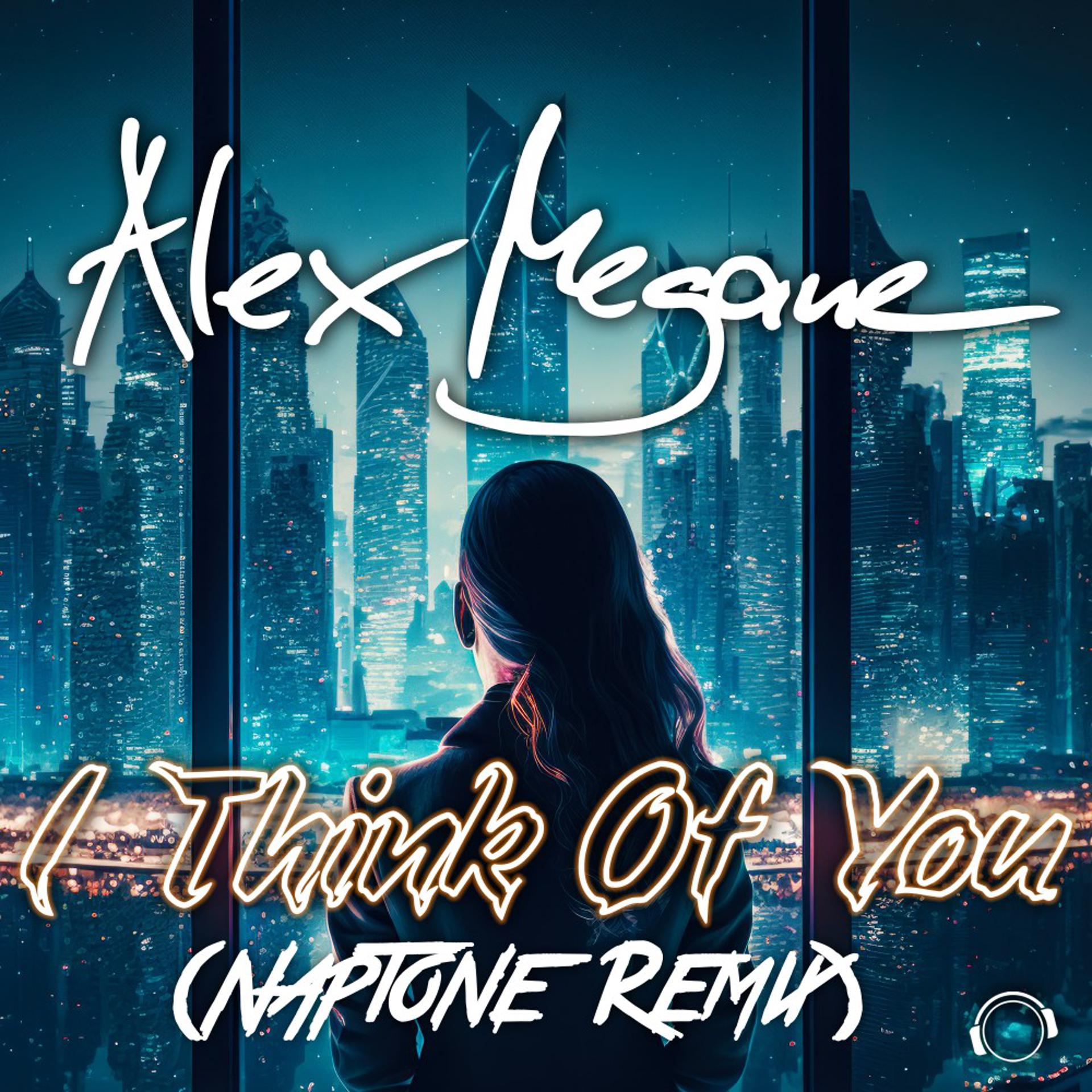 Постер альбома I Think Of You (Naptone Remix)