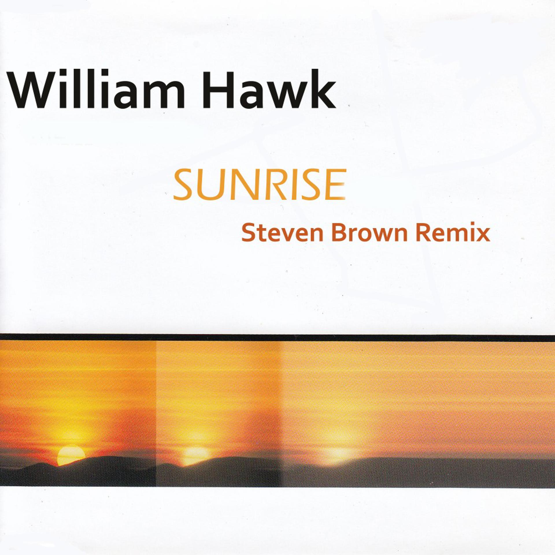 Постер альбома Sunrise (Steven Brown Remix Edition)