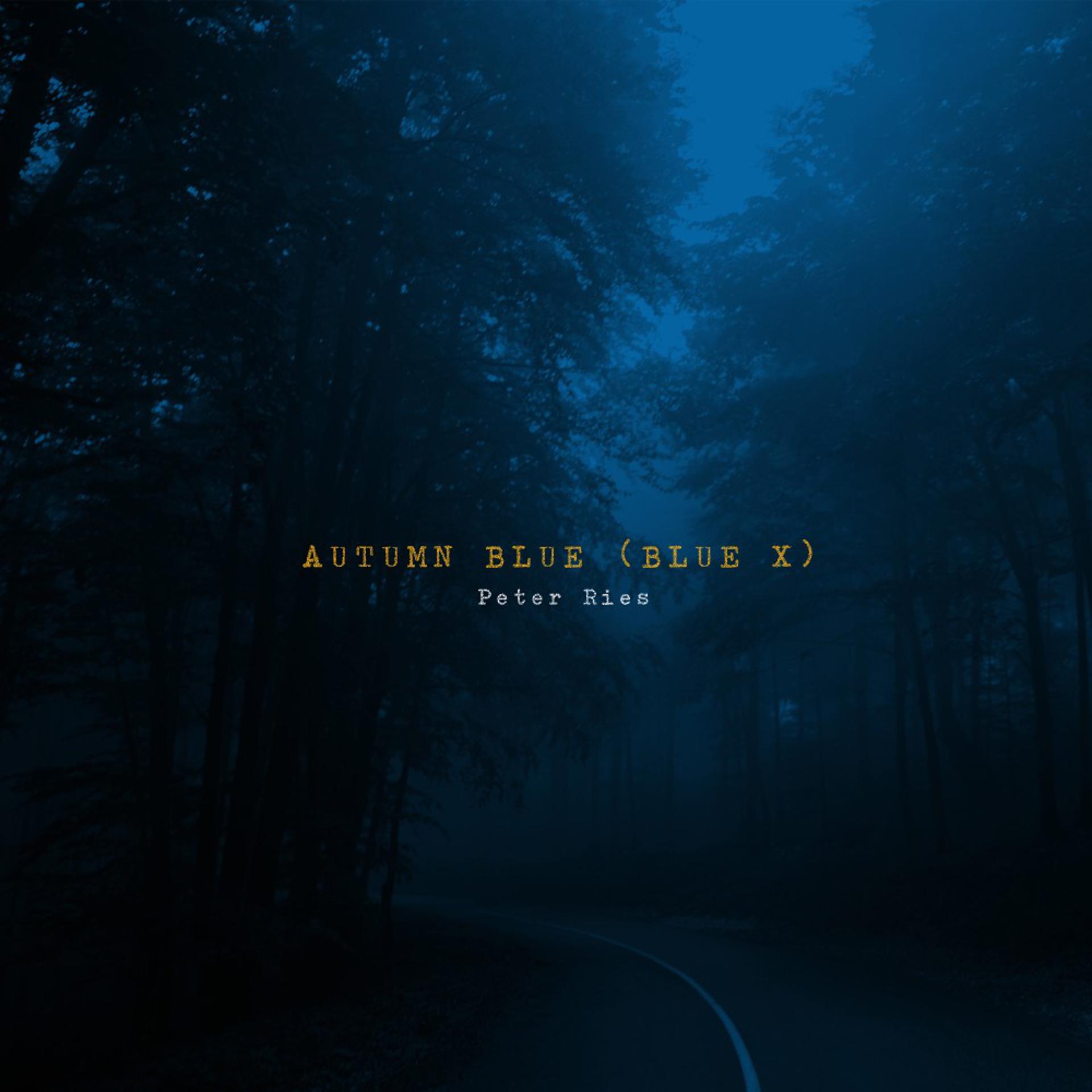Постер альбома Autumn Blue (Blue X)