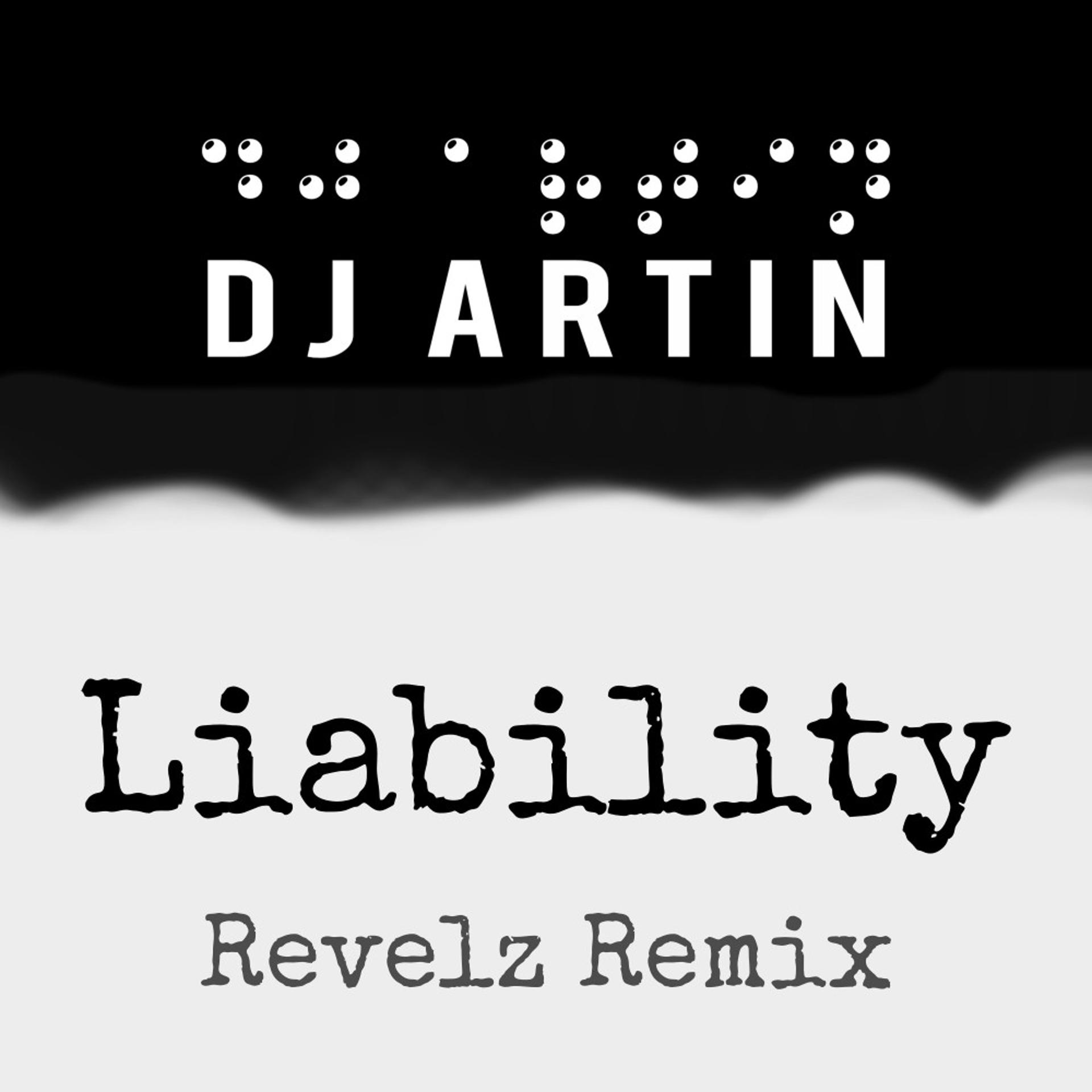 Постер альбома Liability (Revelz Remix)