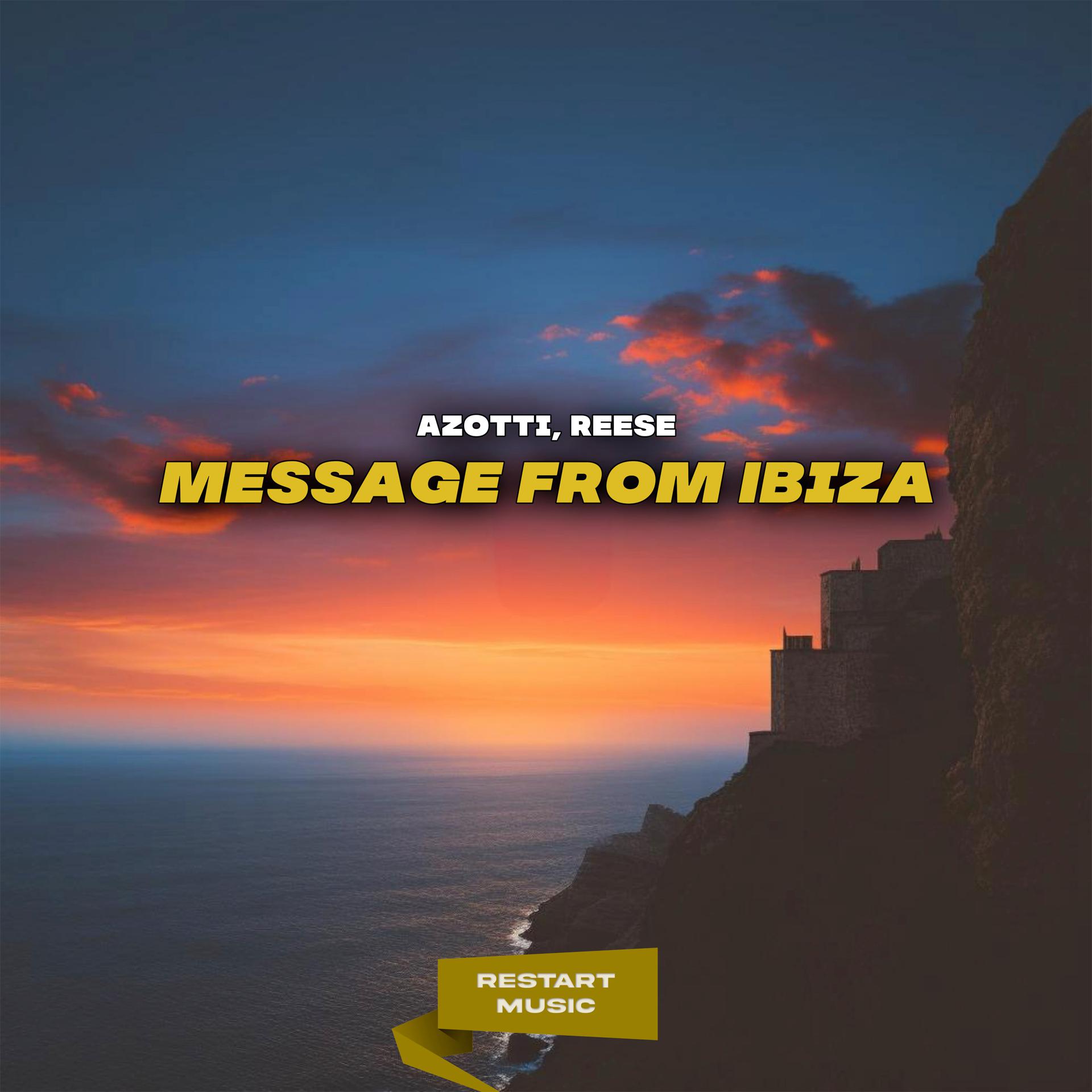 Постер альбома Message From Ibiza