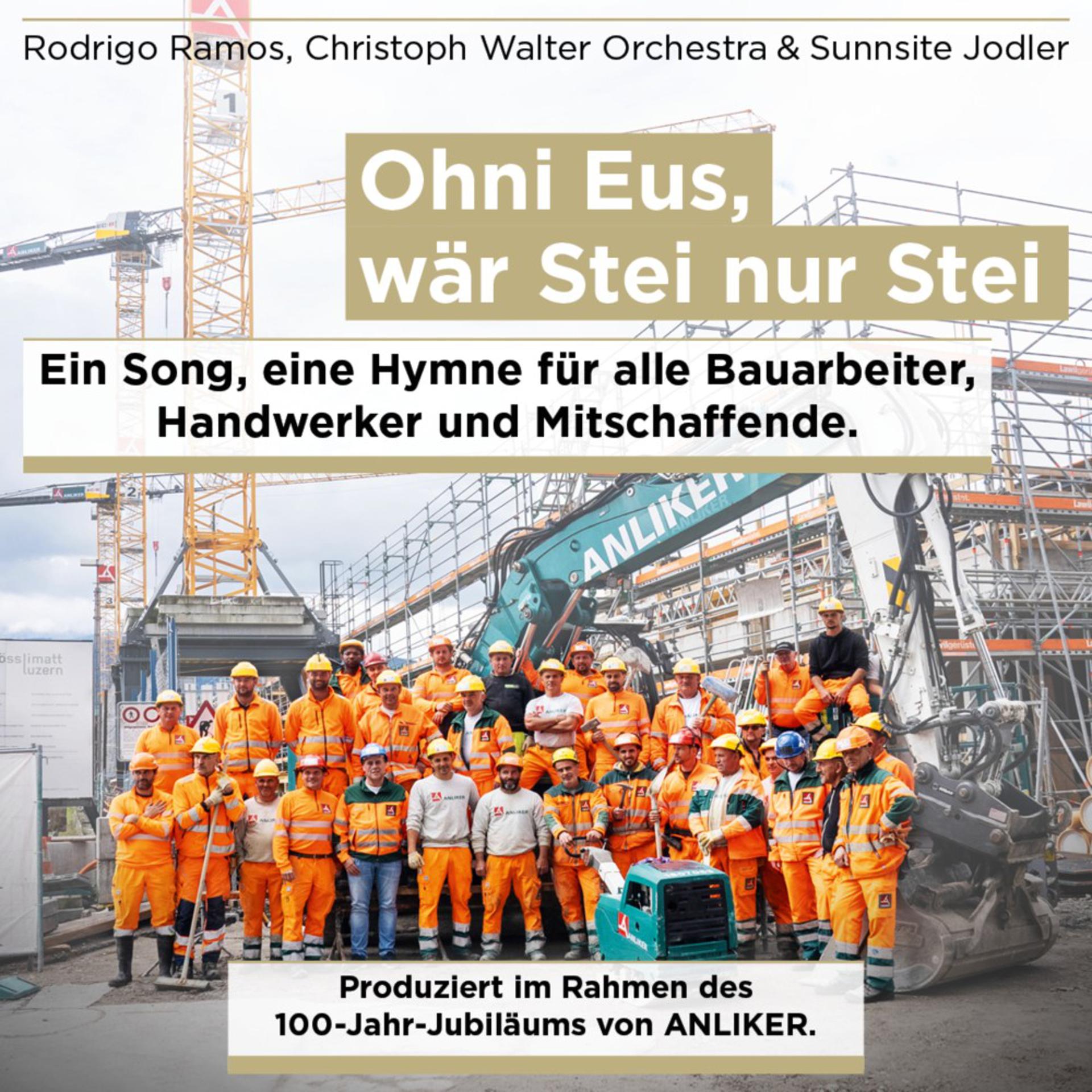 Постер альбома Ohni Eus wär Stei nur Stei (Ein Song, eine Hymne für alle Bauarbeiter, Handwerker und Mitschaffende)