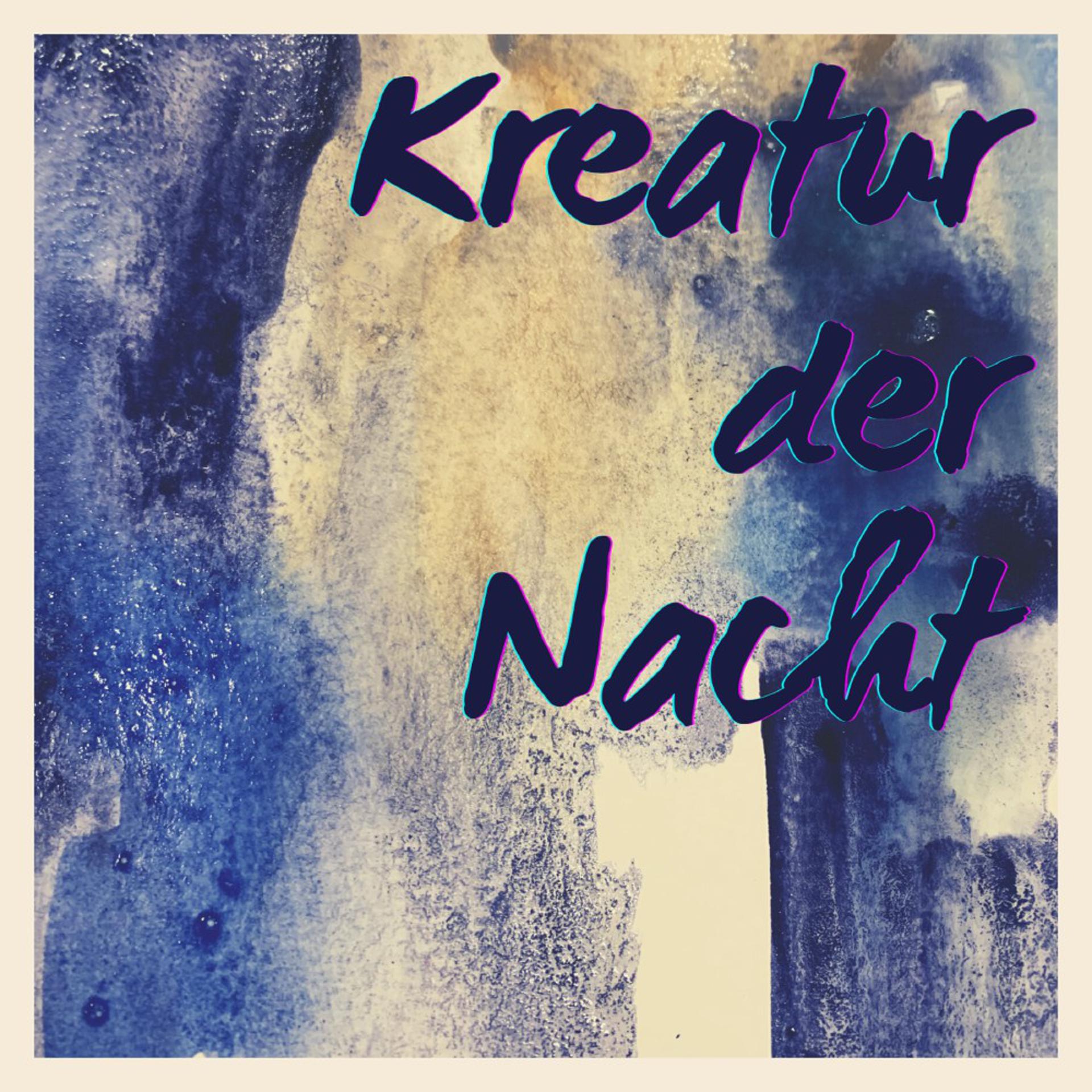 Постер альбома Kreatur der Nacht