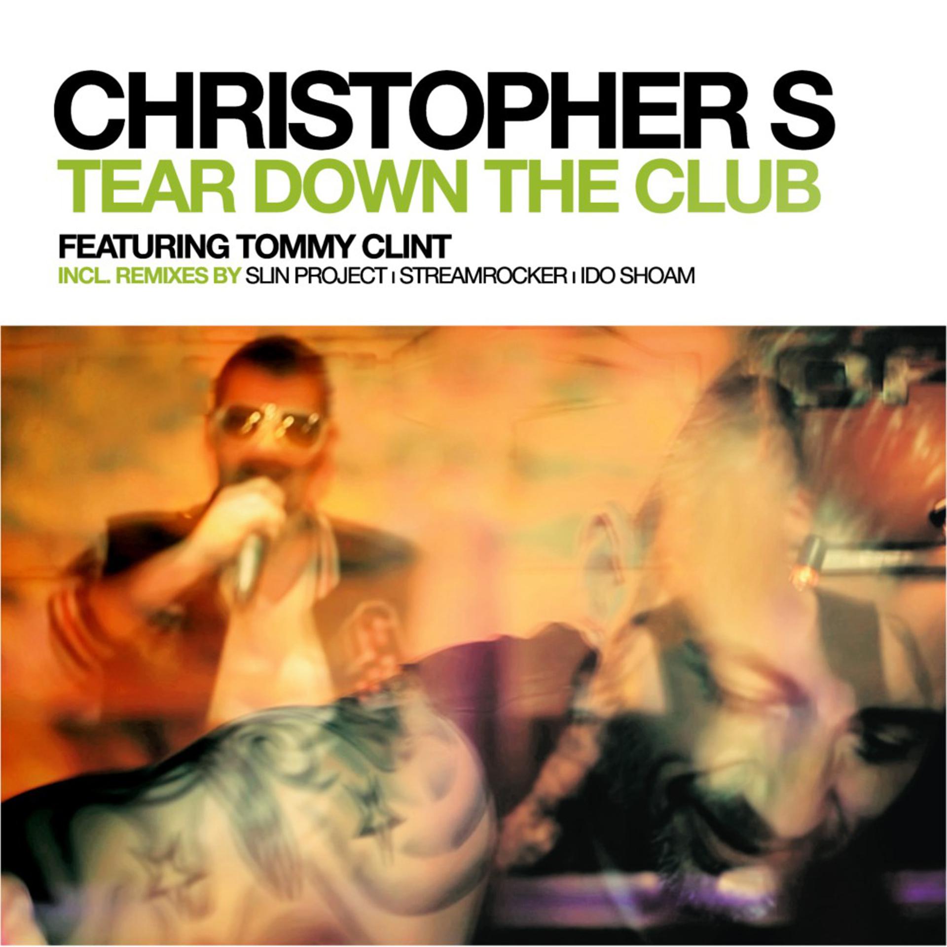 Постер альбома Tear Down the Club (Remixes)