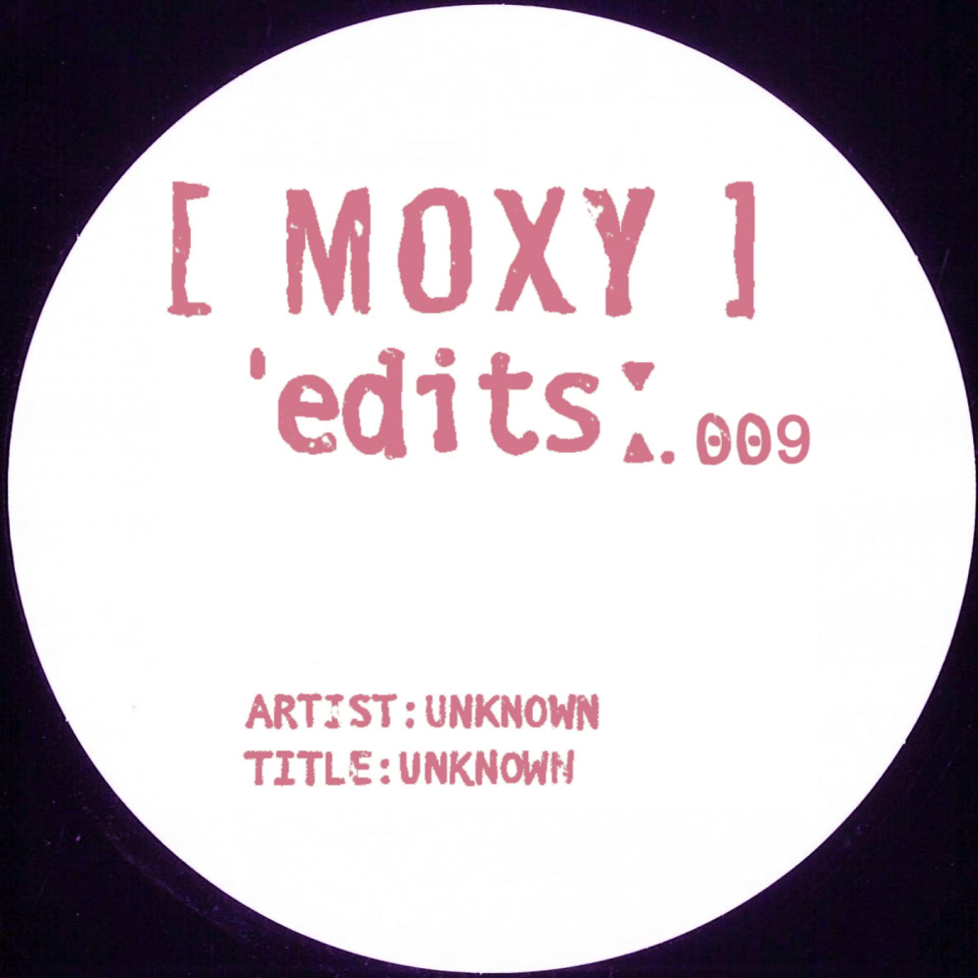 Постер альбома Moxy Edits 009 (Darius Syrossian)