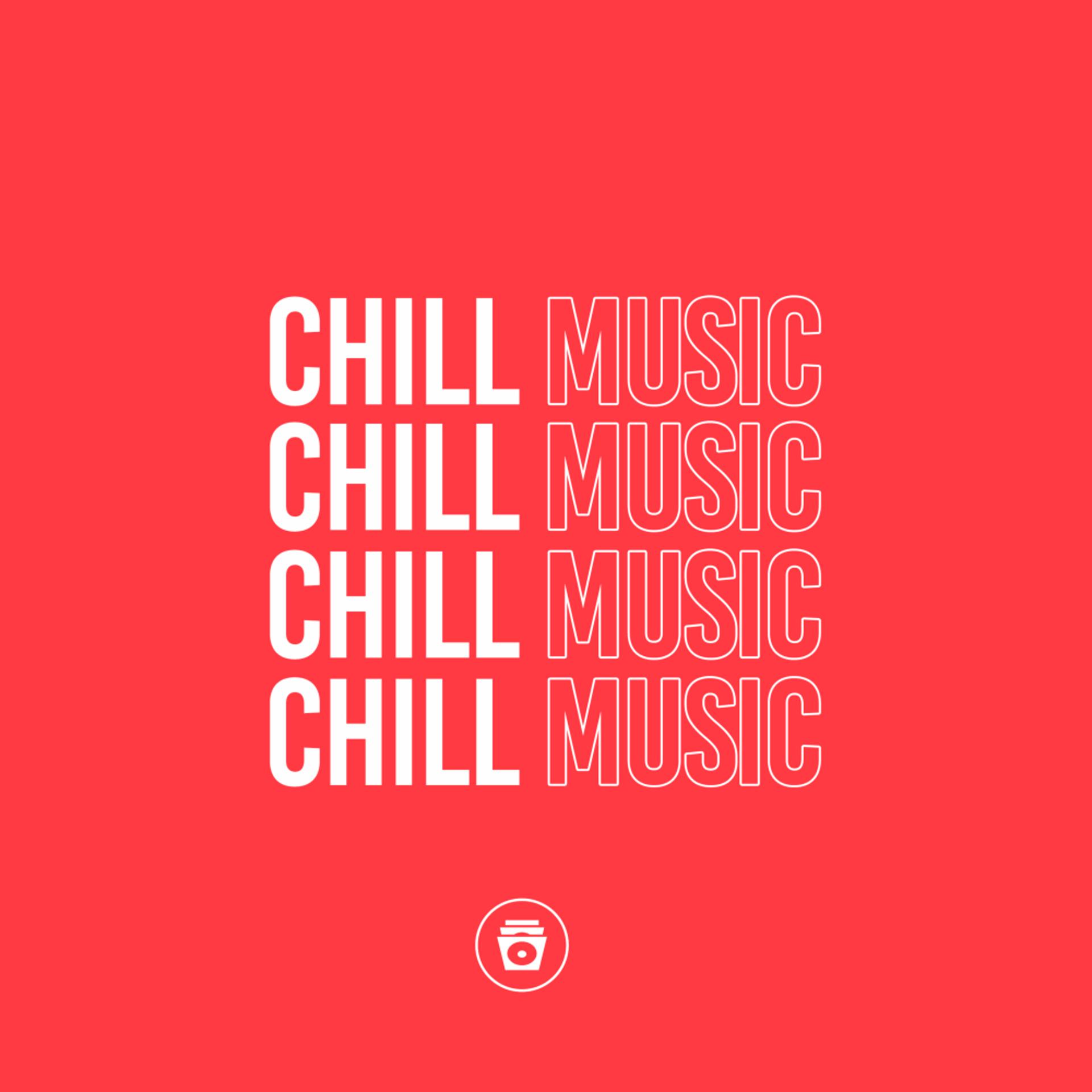 Постер альбома Chill Music