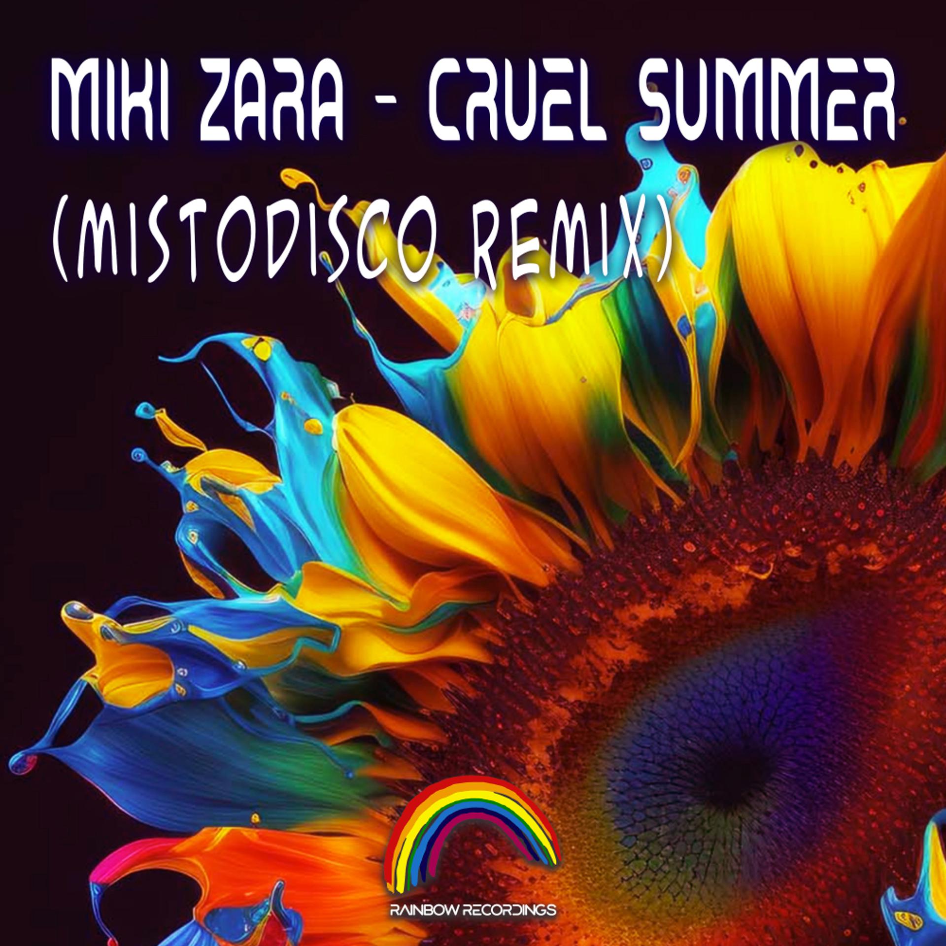 Постер альбома Cruel Summer (MISTODISCO Remix)